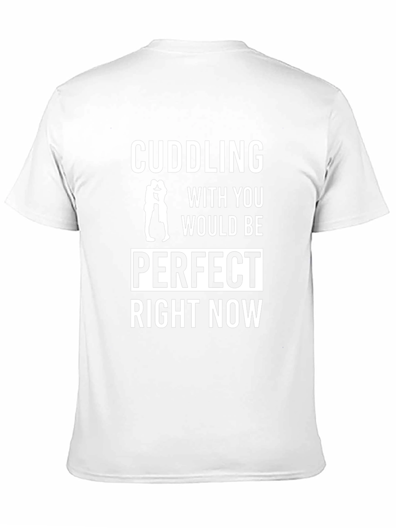 Black Cuddling Perfect Right Now Black T-Shirt view 11