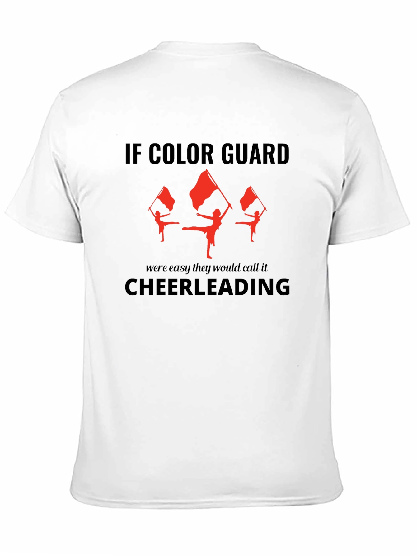 Black Color Guard T-Shirt - If It Were Easy... view 11