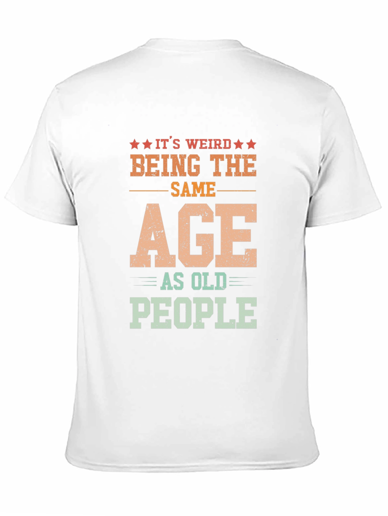 Black It's Weird Being The Same Age As Old People Black Graphic T-Shirt view 11