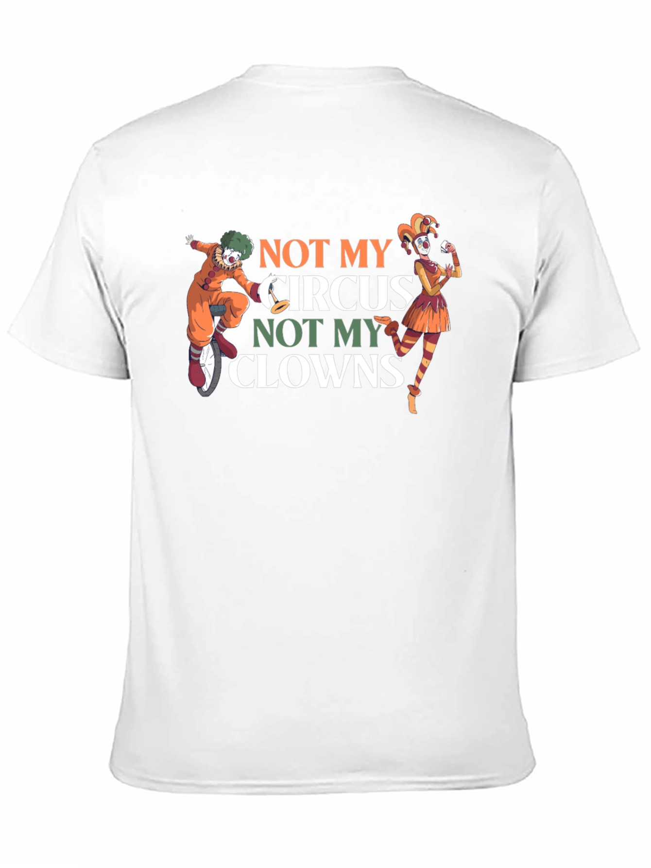 Black Not My Circus Not My Clowns Graphic T-Shirt view 11
