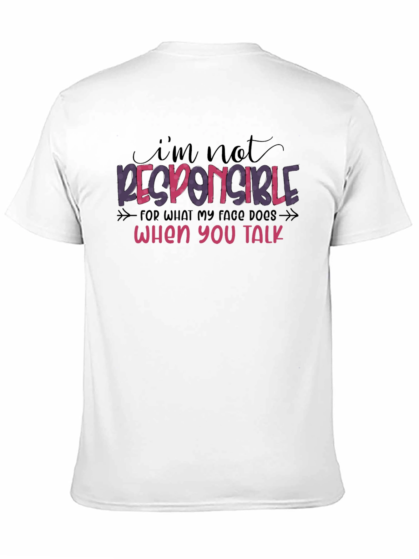 Black Funny Graphic Tee: I'm Not Responsible T-Shirt view 11