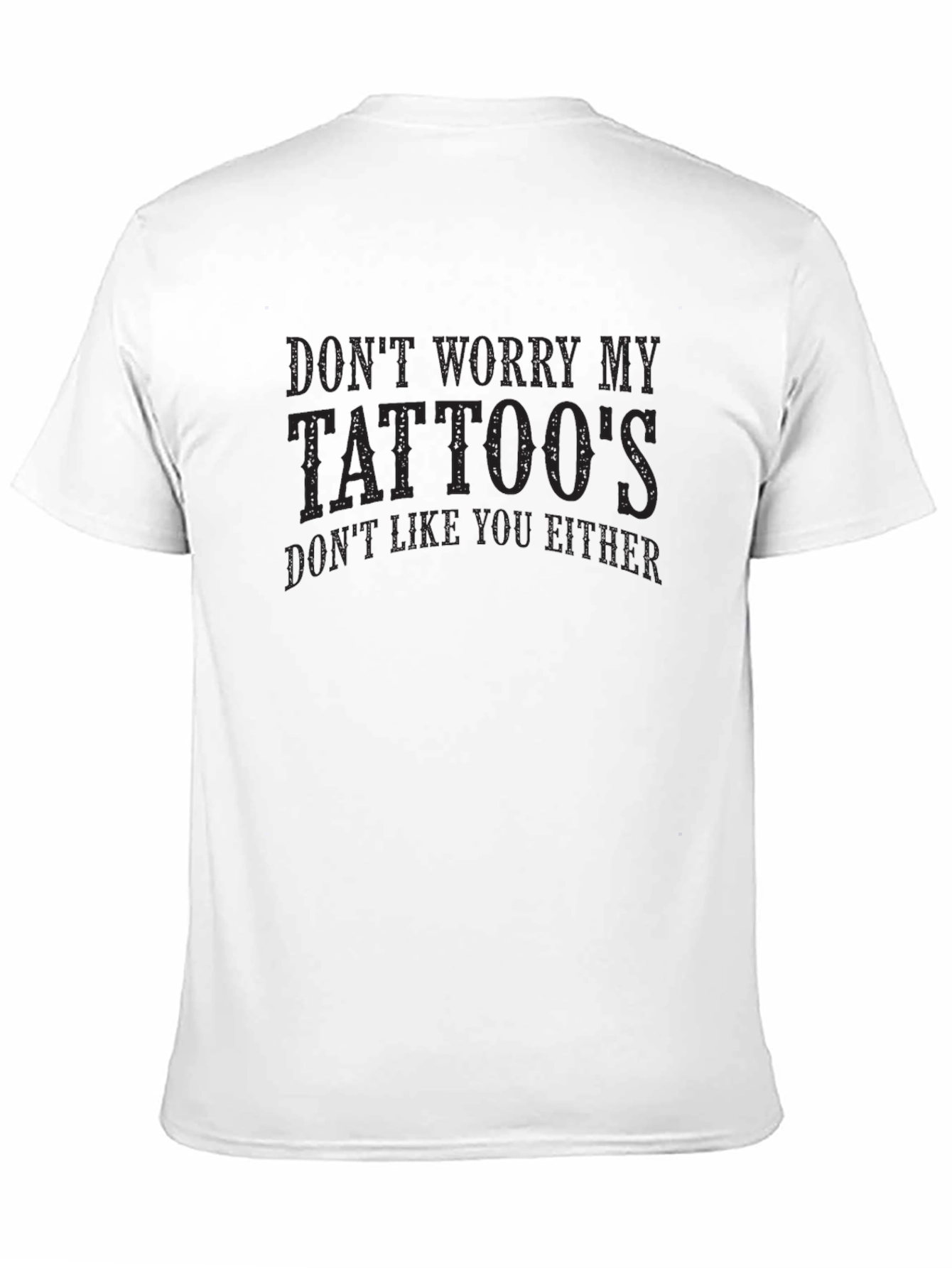 Don't Worry My Tattoos Men's Black Graphic Tee - 11
