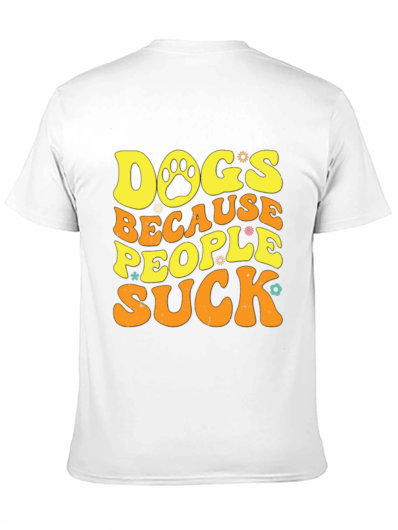 Black Dogs Because People Suck T-Shirt view 11