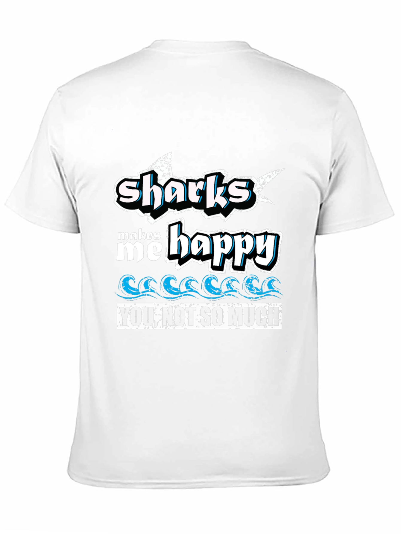 Black Sharks Make Me Happy Tee - Ocean Lover's Humor view 11