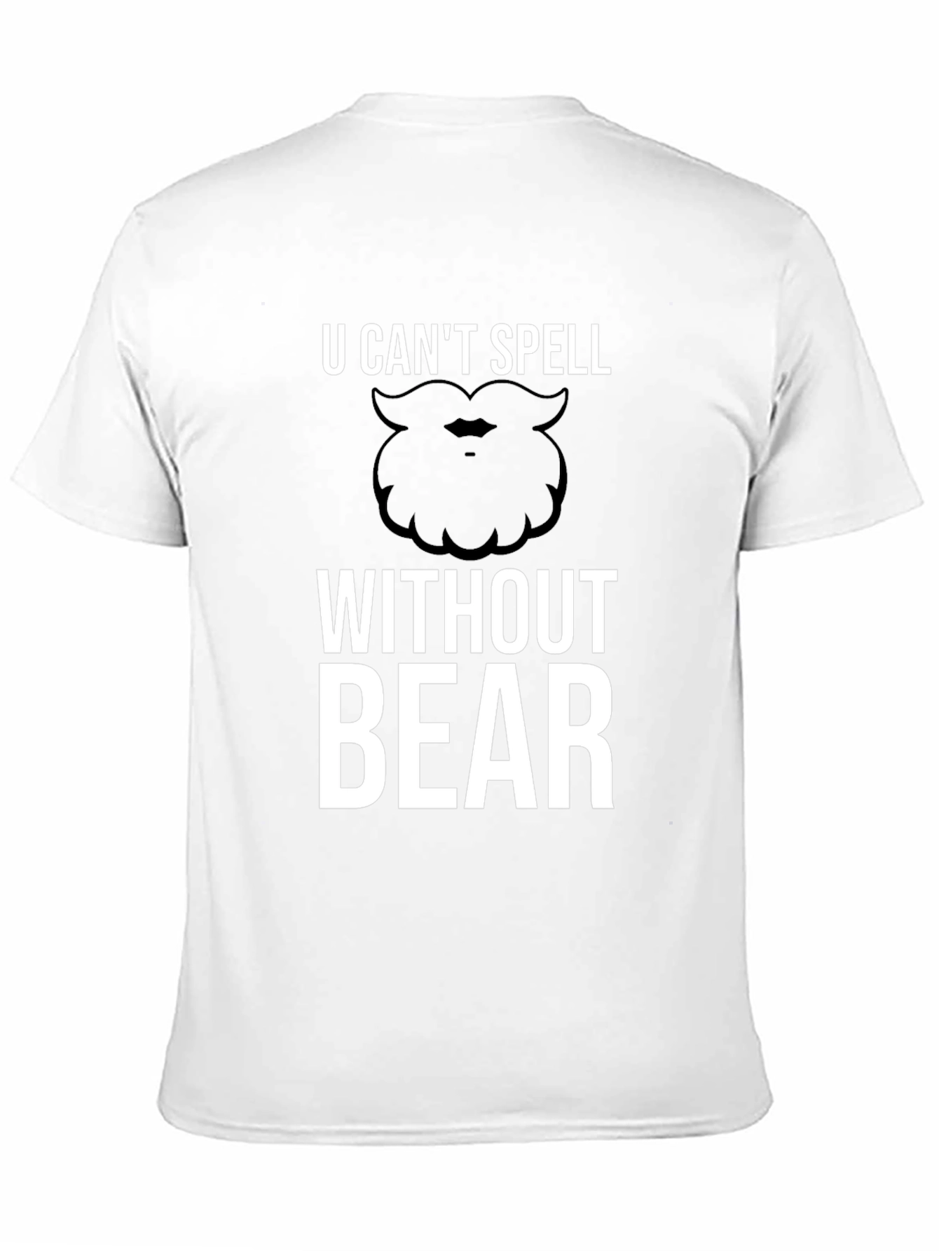Black Funny Beard Humor Graphic T-Shirt - U Can't Spell Without Bear view 11