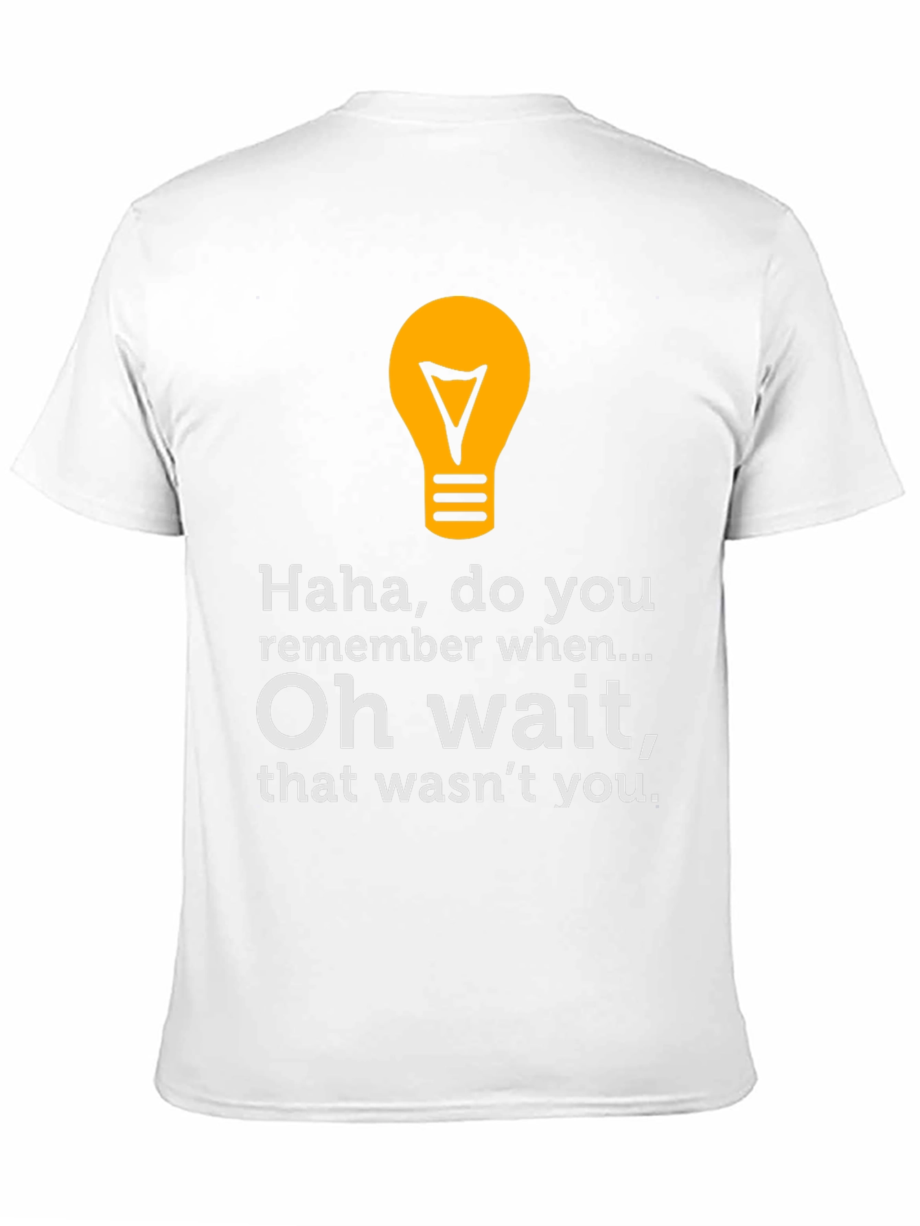 Black Funny Graphic Tee - Haha, Do You Remember? view 11