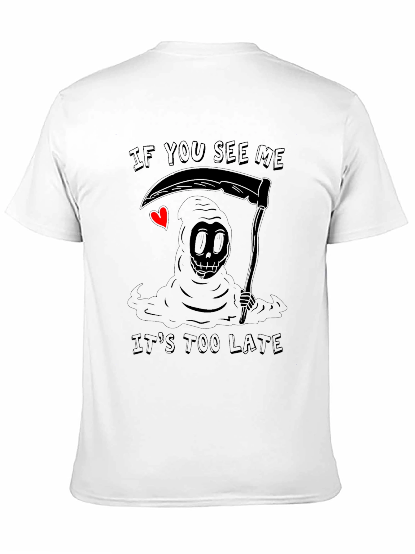 Black Grim Reaper Graphic Tee - If You See Me, It's Too Late view 11