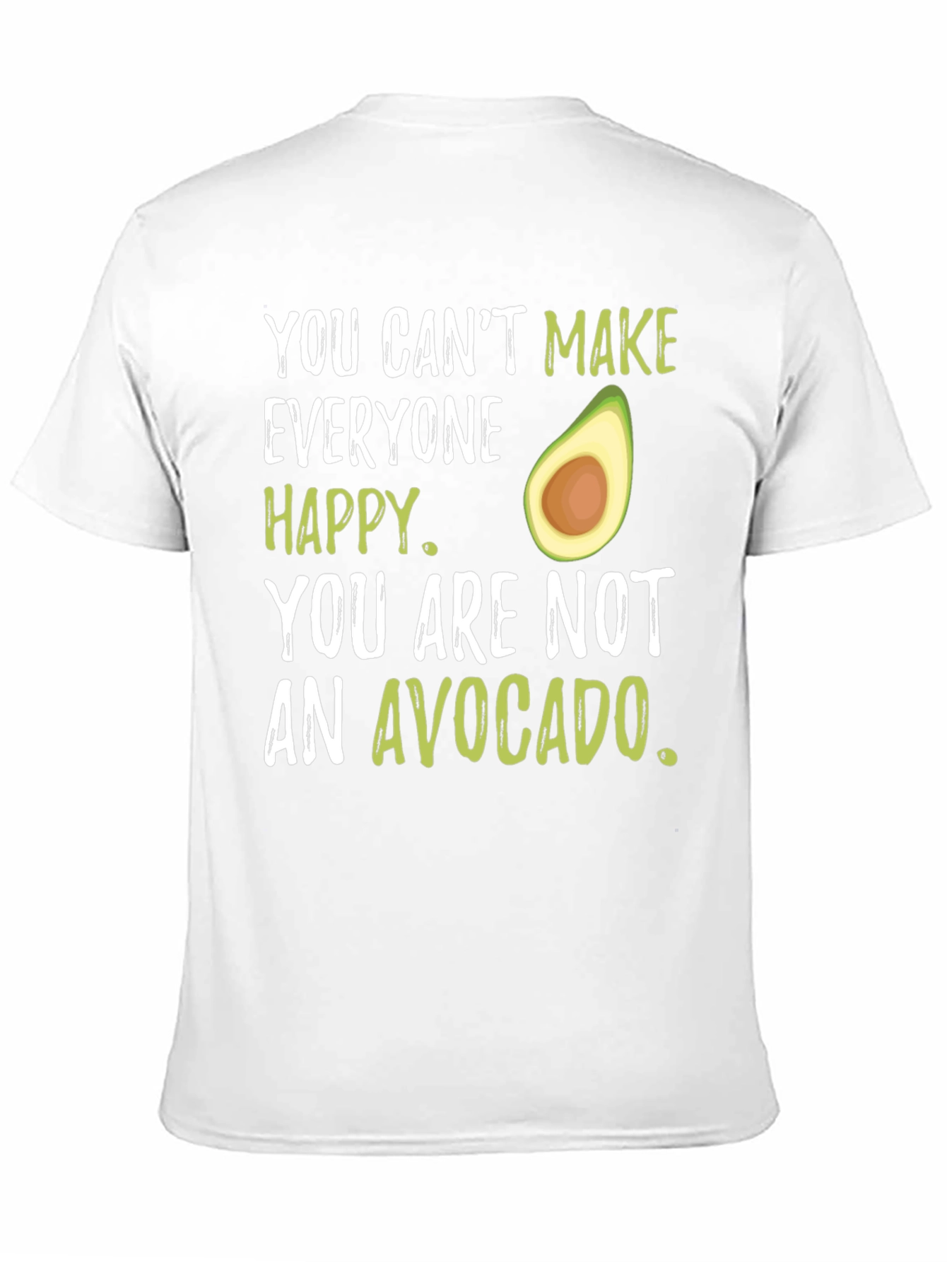Black Funny Avocado Graphic T-Shirt - You Can't Make Everyone Happy view 11