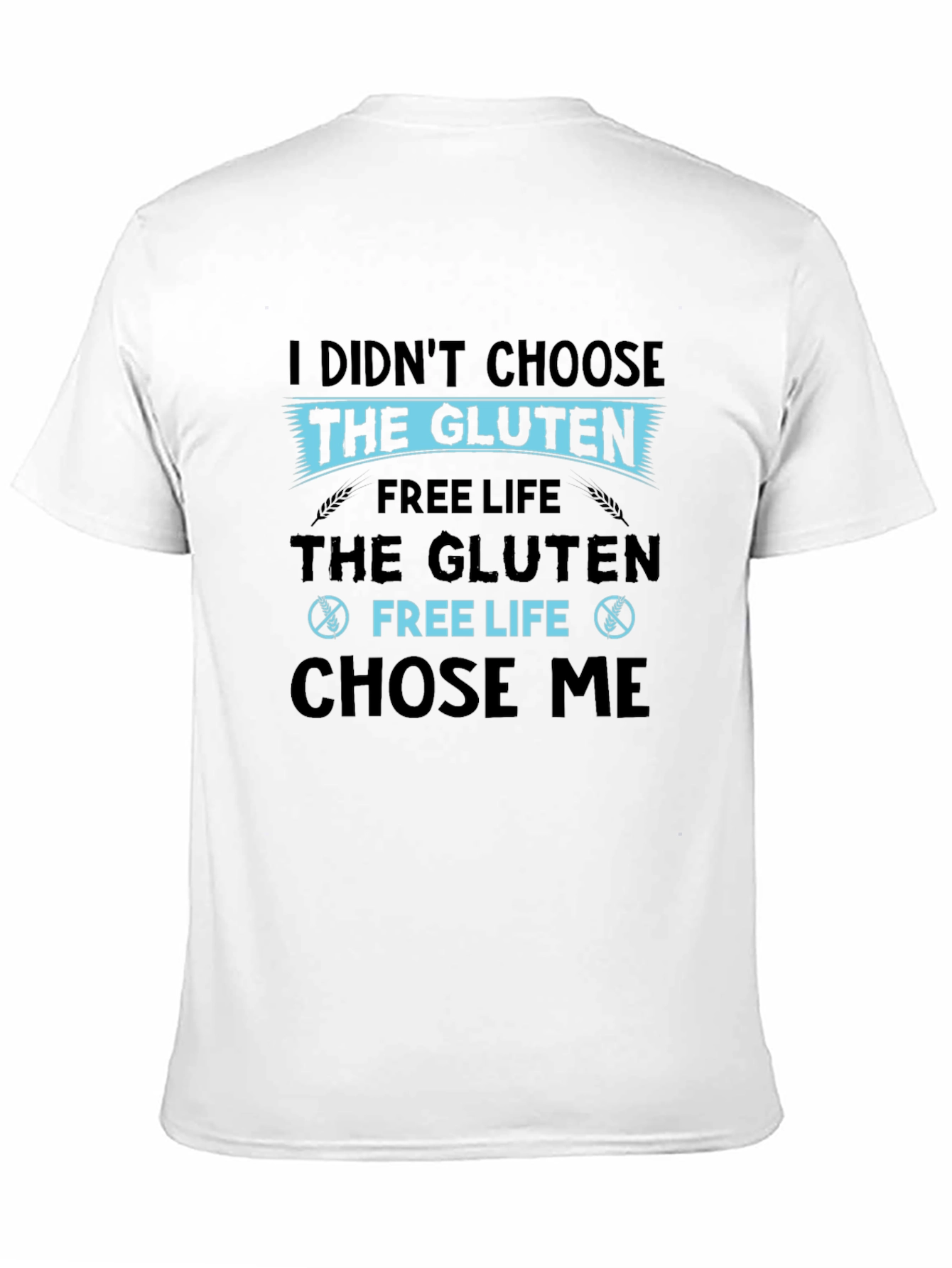 Black Gluten Free Life T-Shirt - Funny Foodie Tee view 11