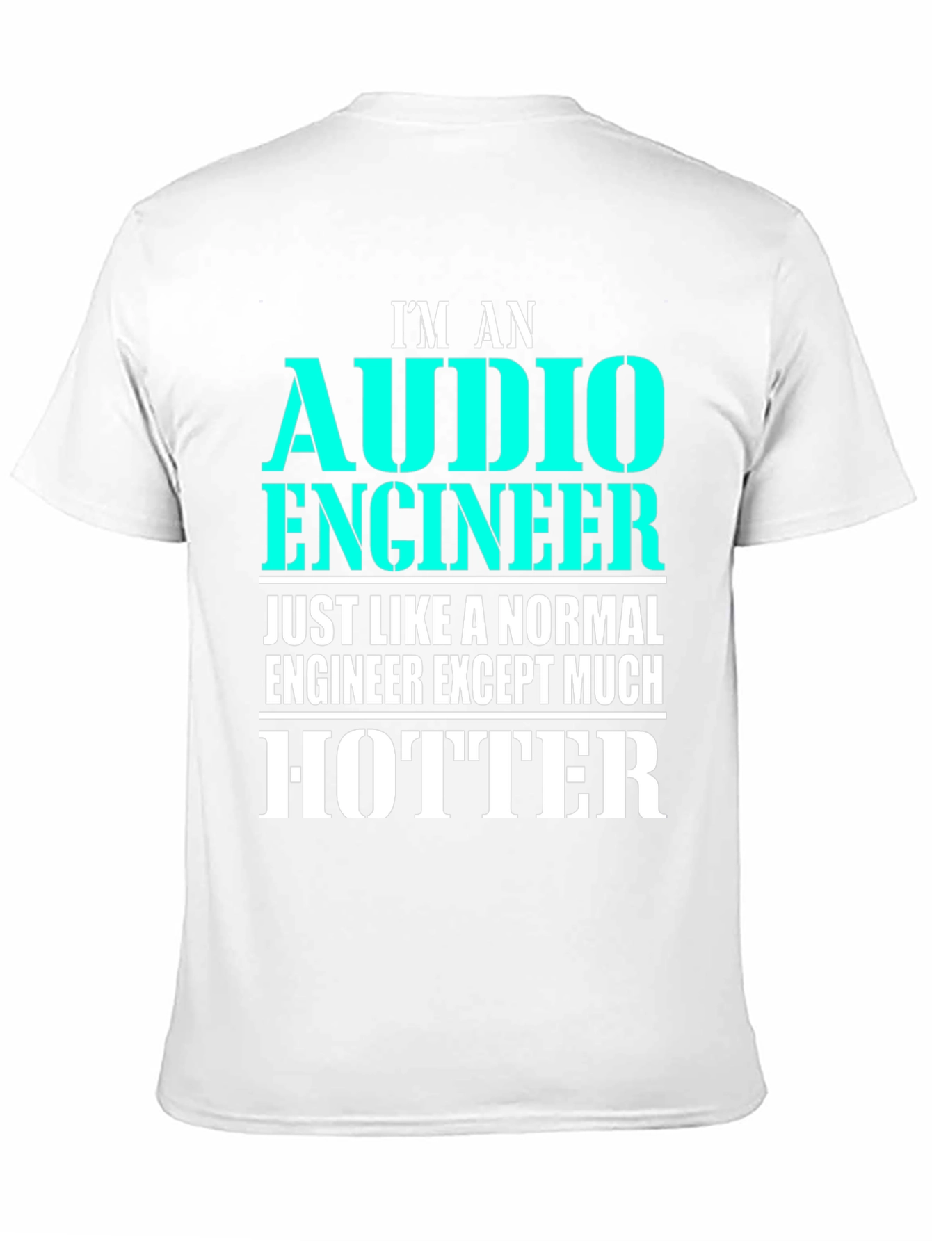 Black Audio Engineer Hotter T-Shirt view 11