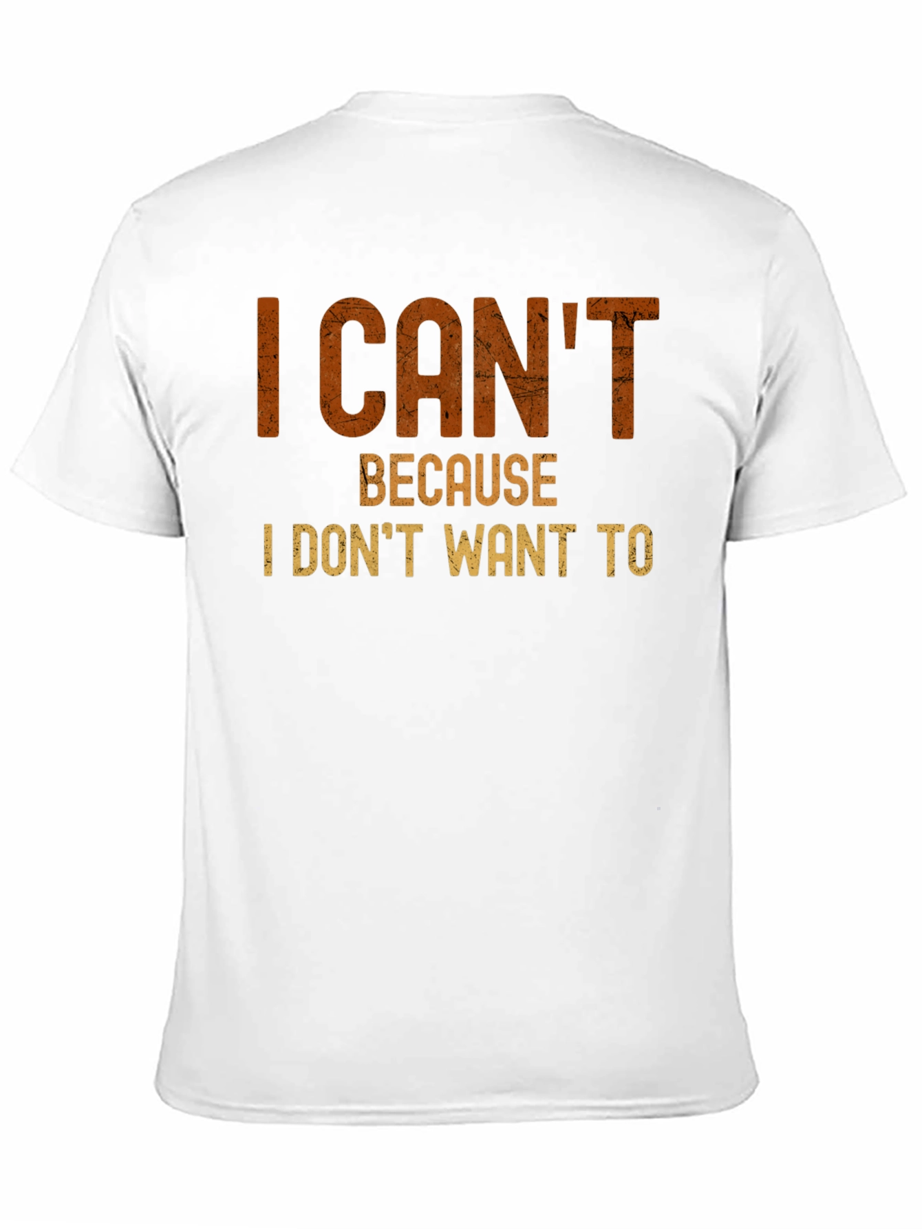 Black Funny 'I Can't Because I Don't Want To' Graphic T-Shirt view 11