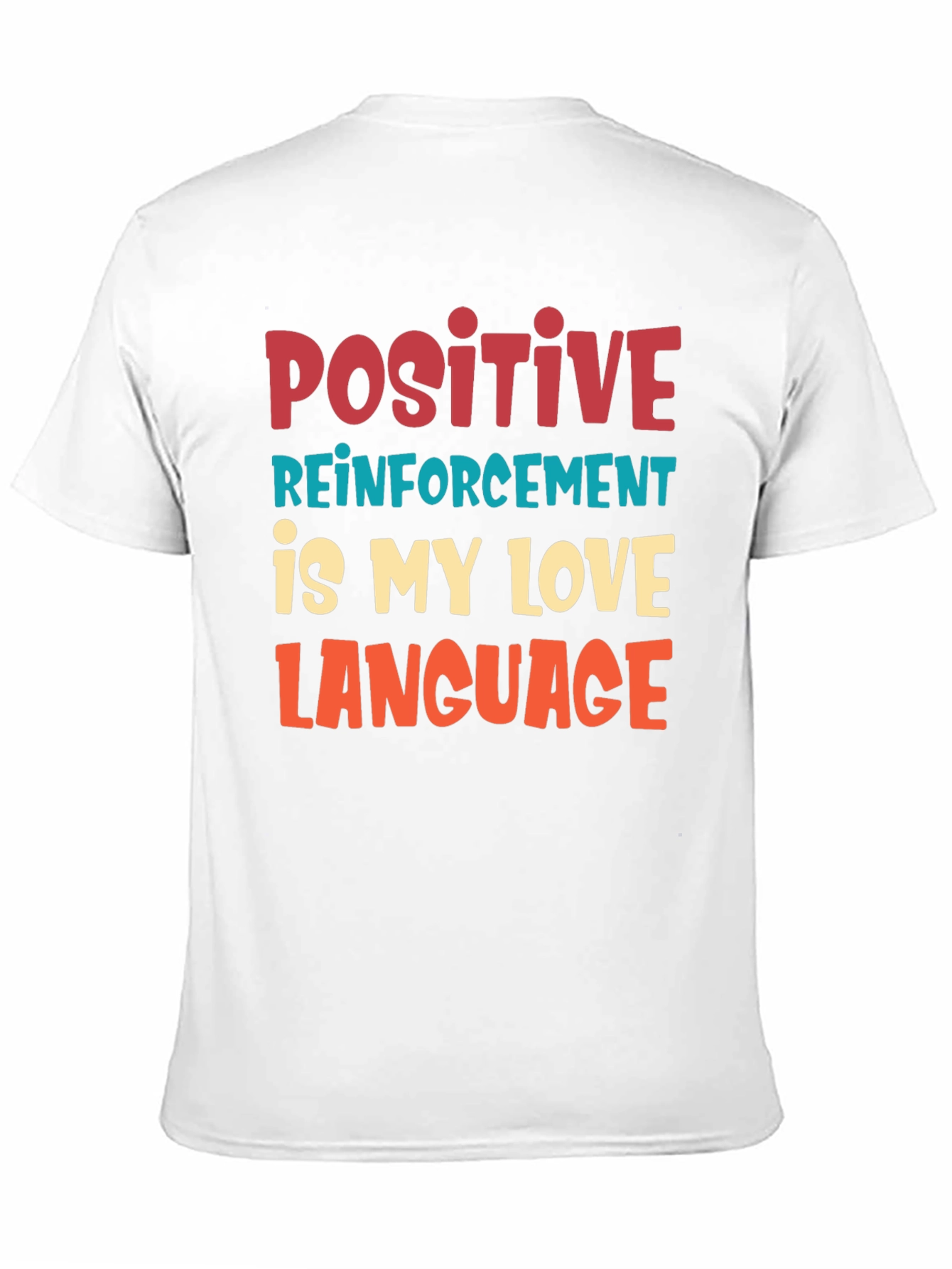 Black Positive Reinforcement T-Shirt view 11