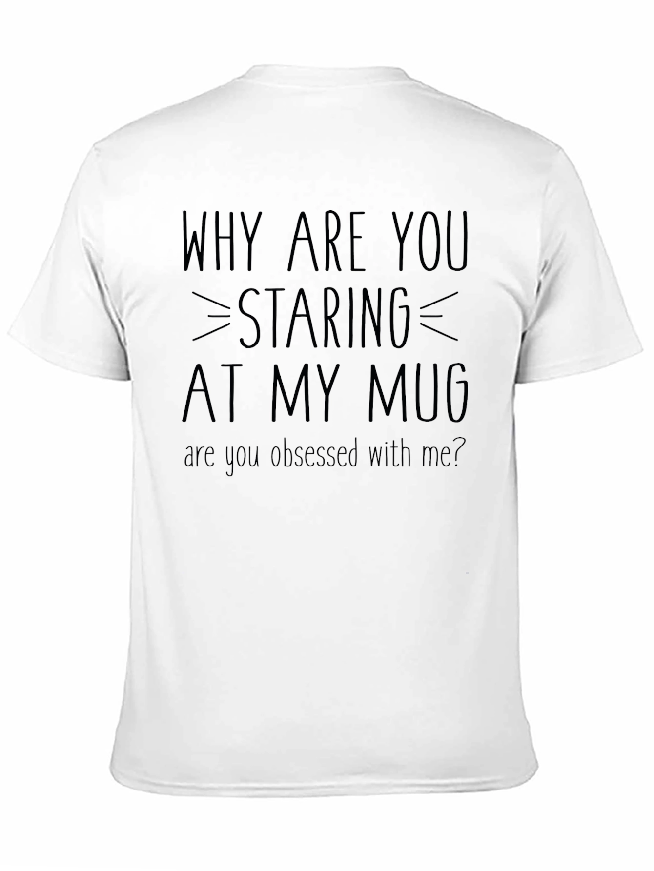 Black Staring at My Mug Graphic Novelty Tee view 11