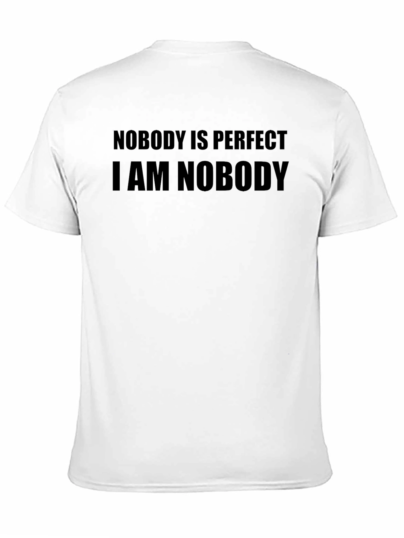 Black Nobody is Perfect T-Shirt - Mens Funny Tee view 11