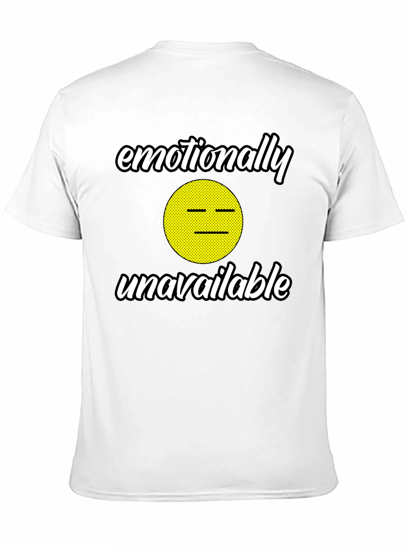 Black Emotionally Unavailable Graphic Tee - Funny Humor T-Shirt view 11