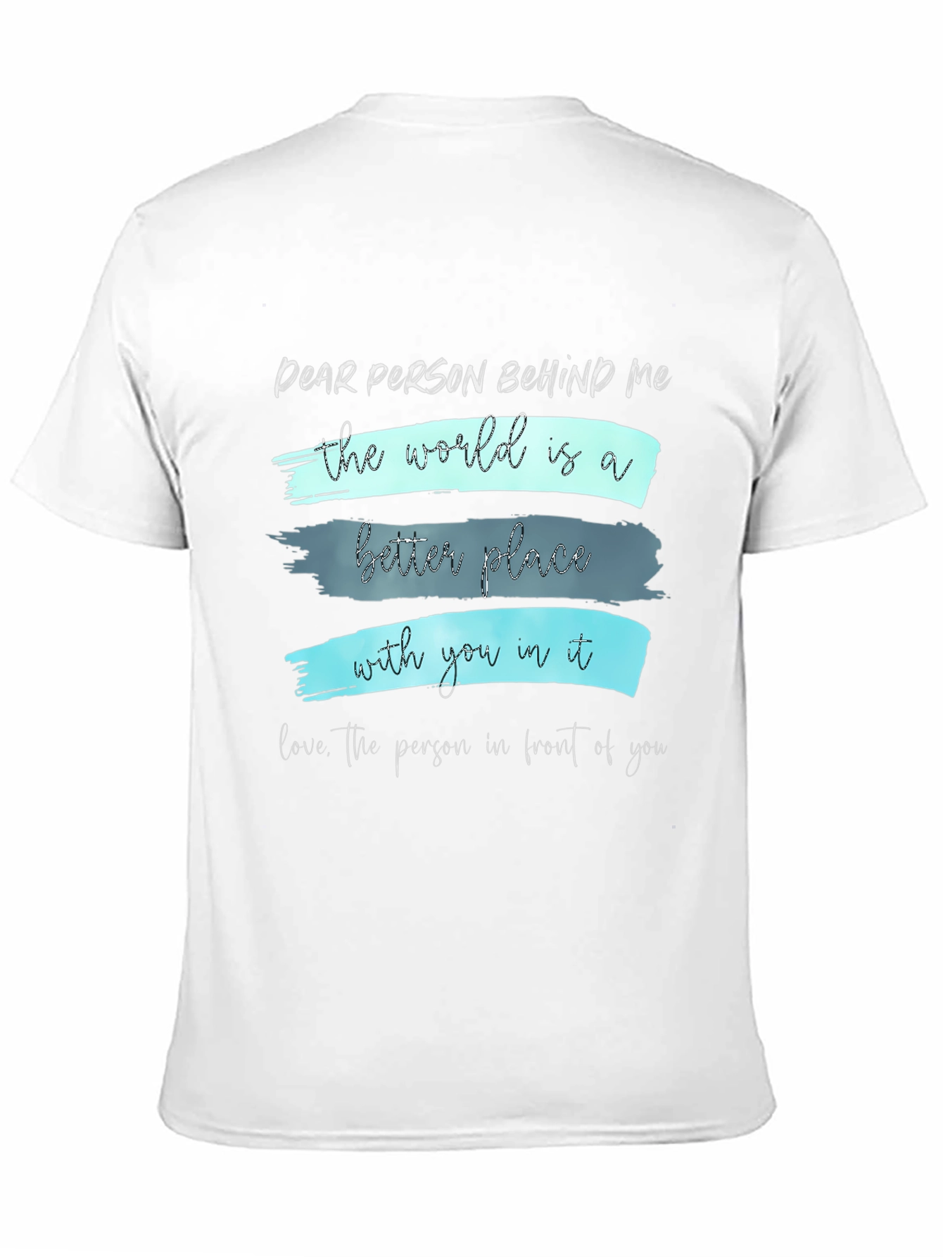 Black Inspirational Graphic T-Shirt - 'Dear Person Behind Me' view 11