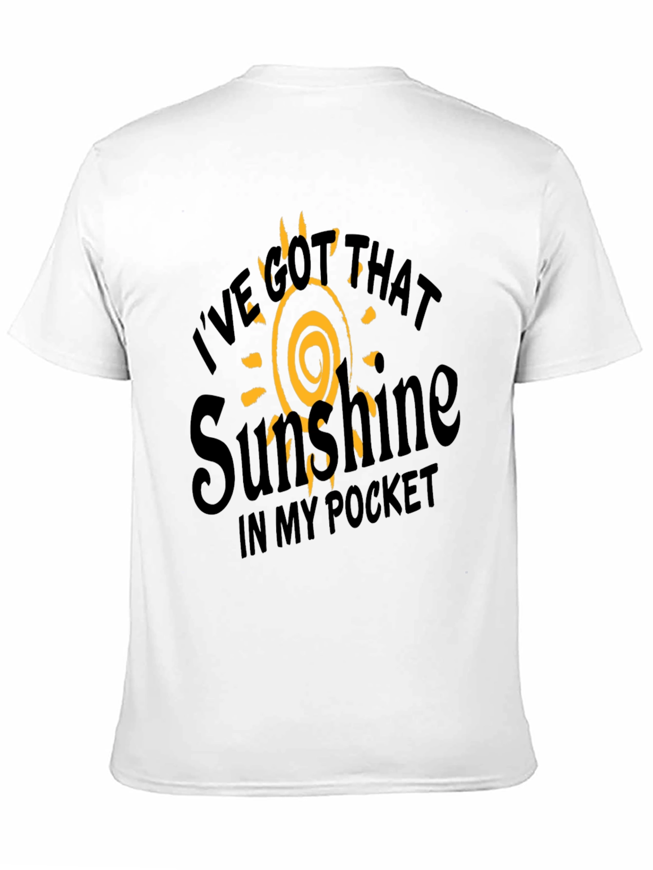 Black Sunshine in My Pocket Graphic T-Shirt view 11