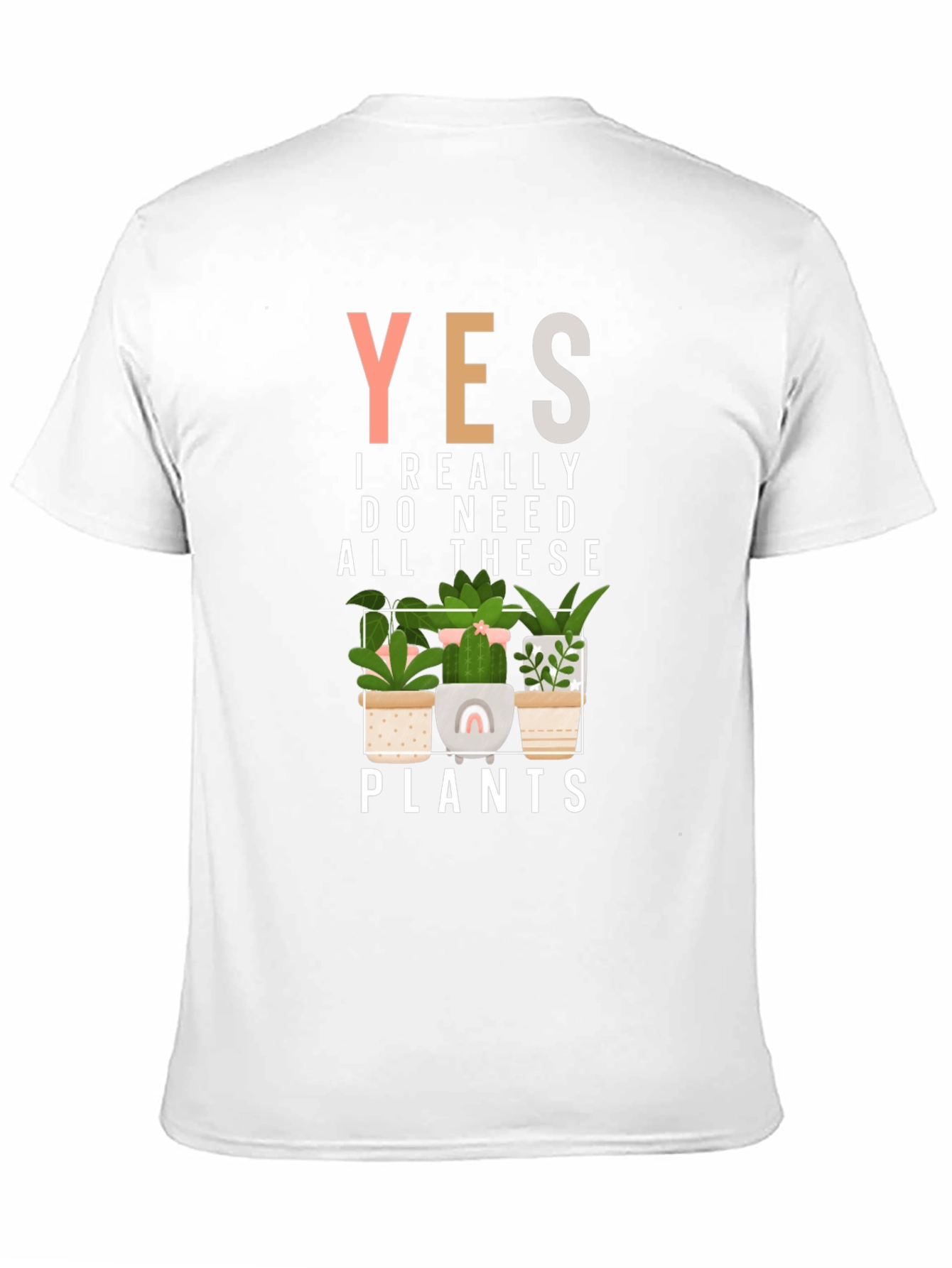 Black Yes, I Need All These Plants Graphic Tee view 11