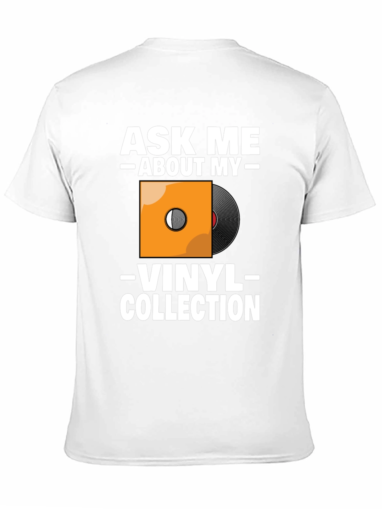 Black Ask Me About My Vinyl Collection T-Shirt view 11