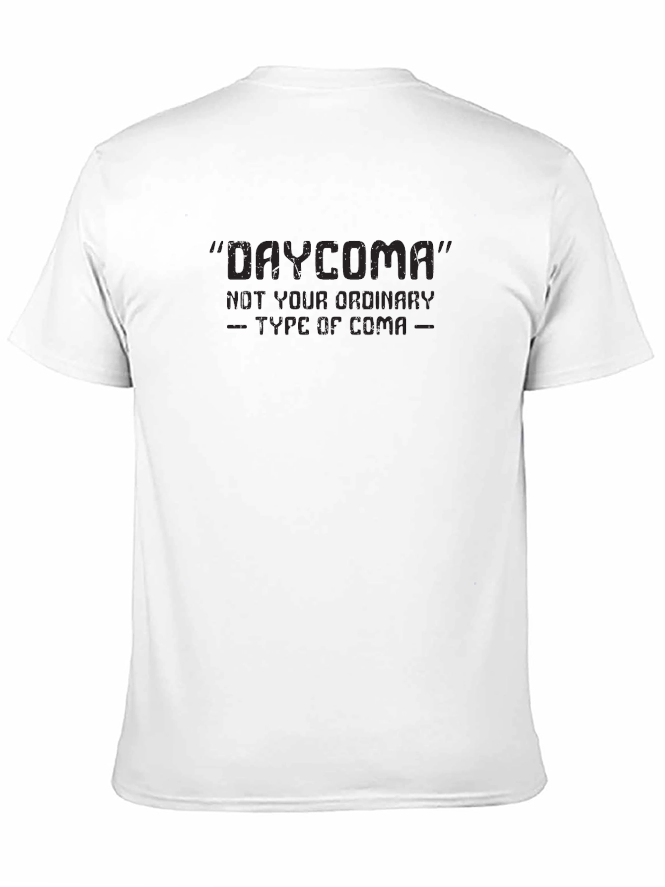 Black Daycoma Funny Sarcastic T-Shirt view 11