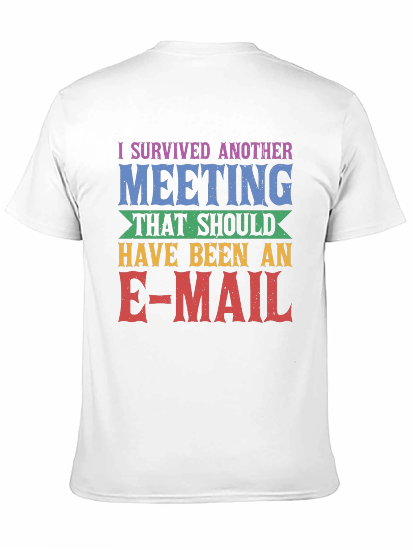 Black I Survived Another Meeting T-Shirt view 11