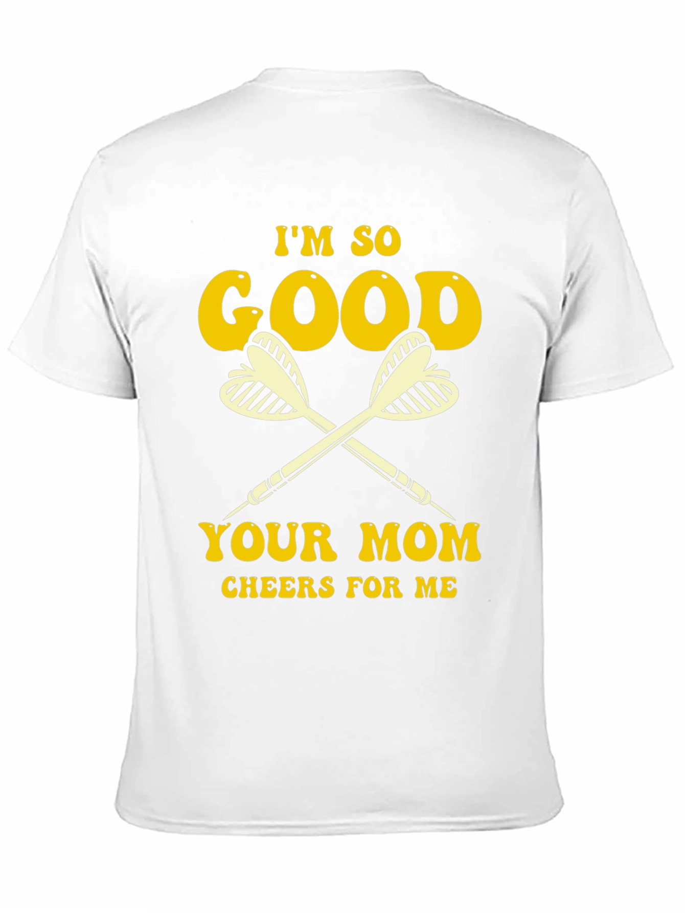 Black Funny Darts Graphic Tee - "I'm So Good Your Mom Cheers For Me" view 11
