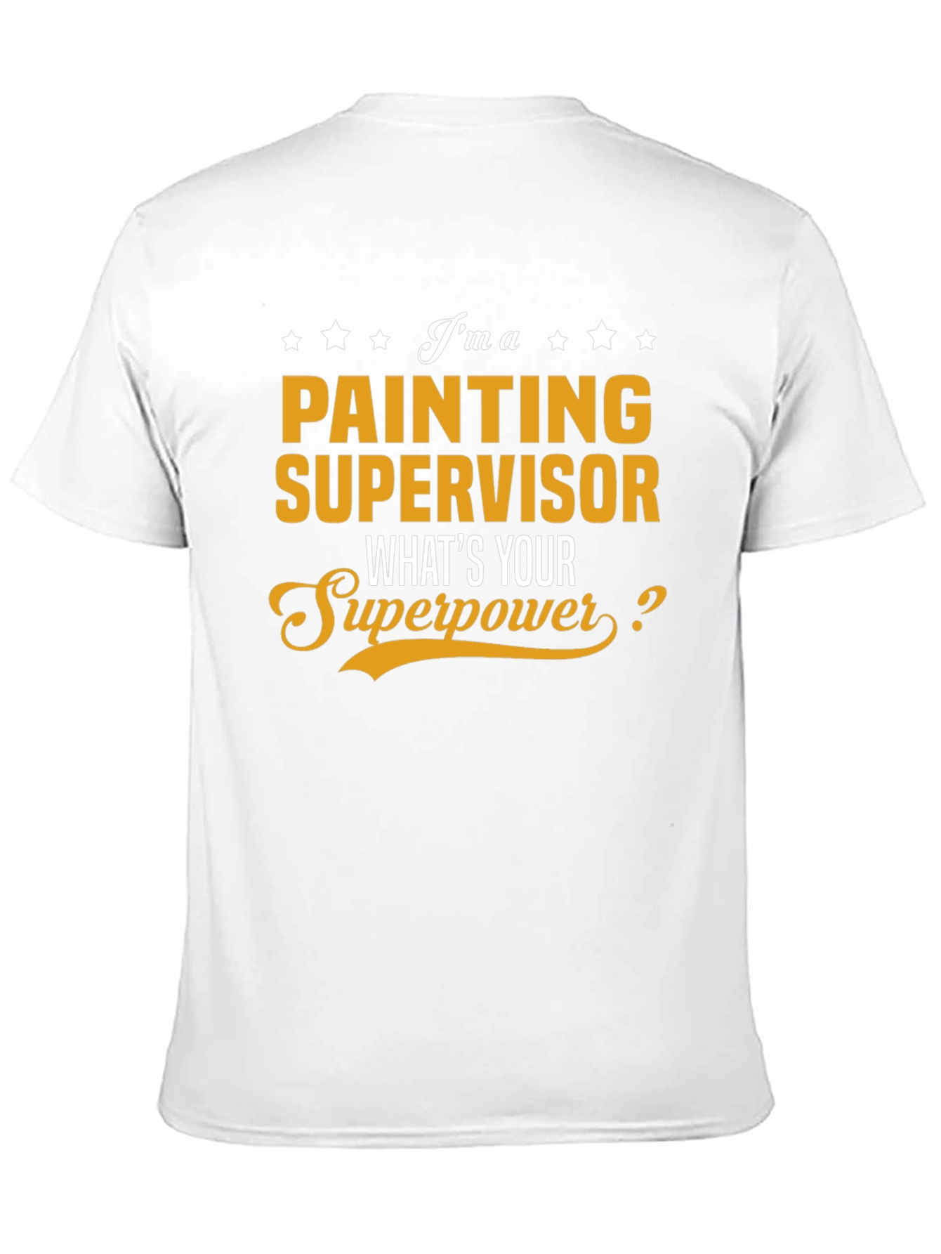 Black Painting Supervisor Superpower T-Shirt view 11