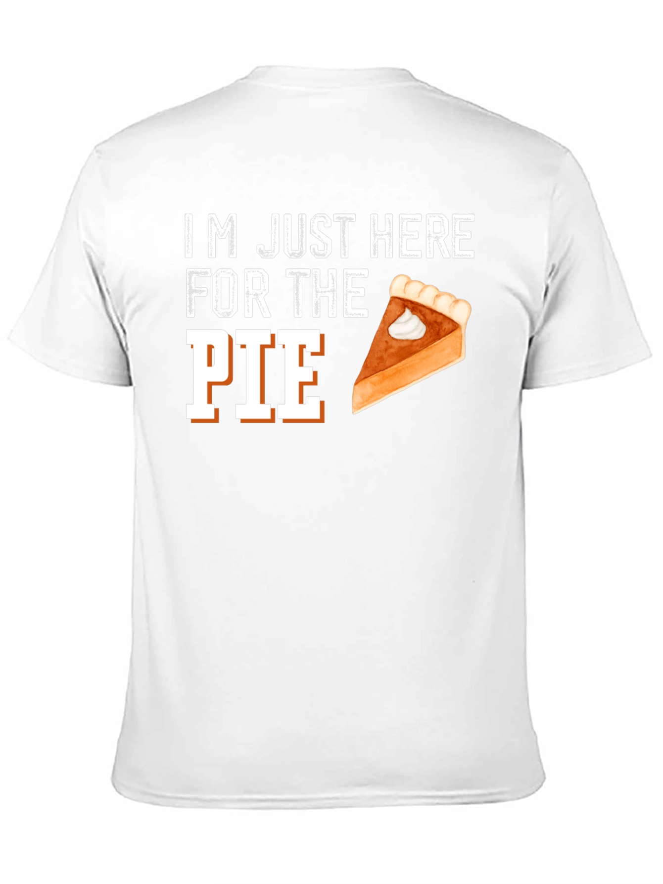 Black I'm Just Here For The Pie Thanksgiving T-Shirt view 11