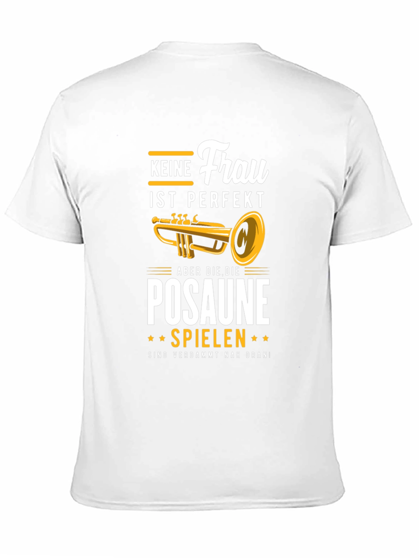 Black Funny Trombone Player T-Shirt - "Keine Frau Ist Perfekt" view 11