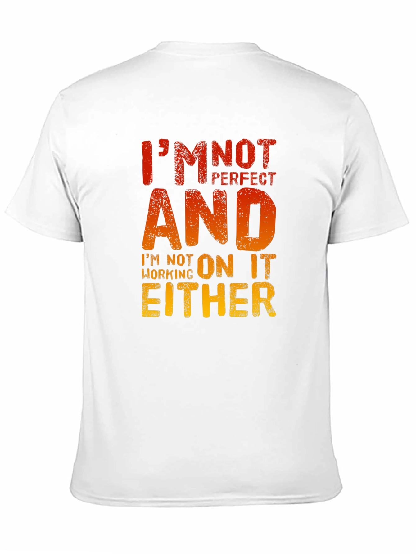 Black I'm Not Perfect T-Shirt - Funny Sarcastic Graphic Tee view 11