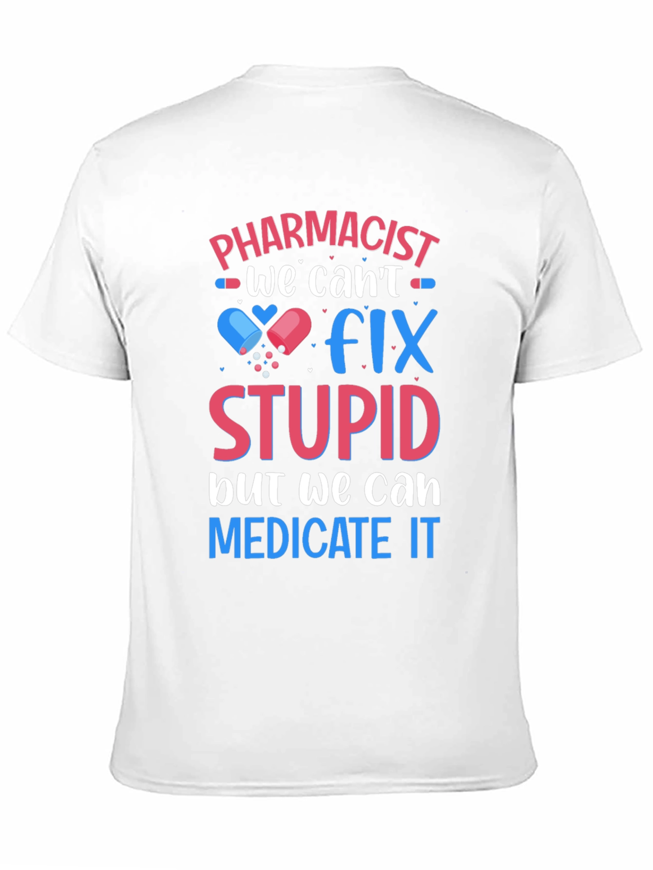 Black Pharmacist Fix Stupid T-Shirt view 11