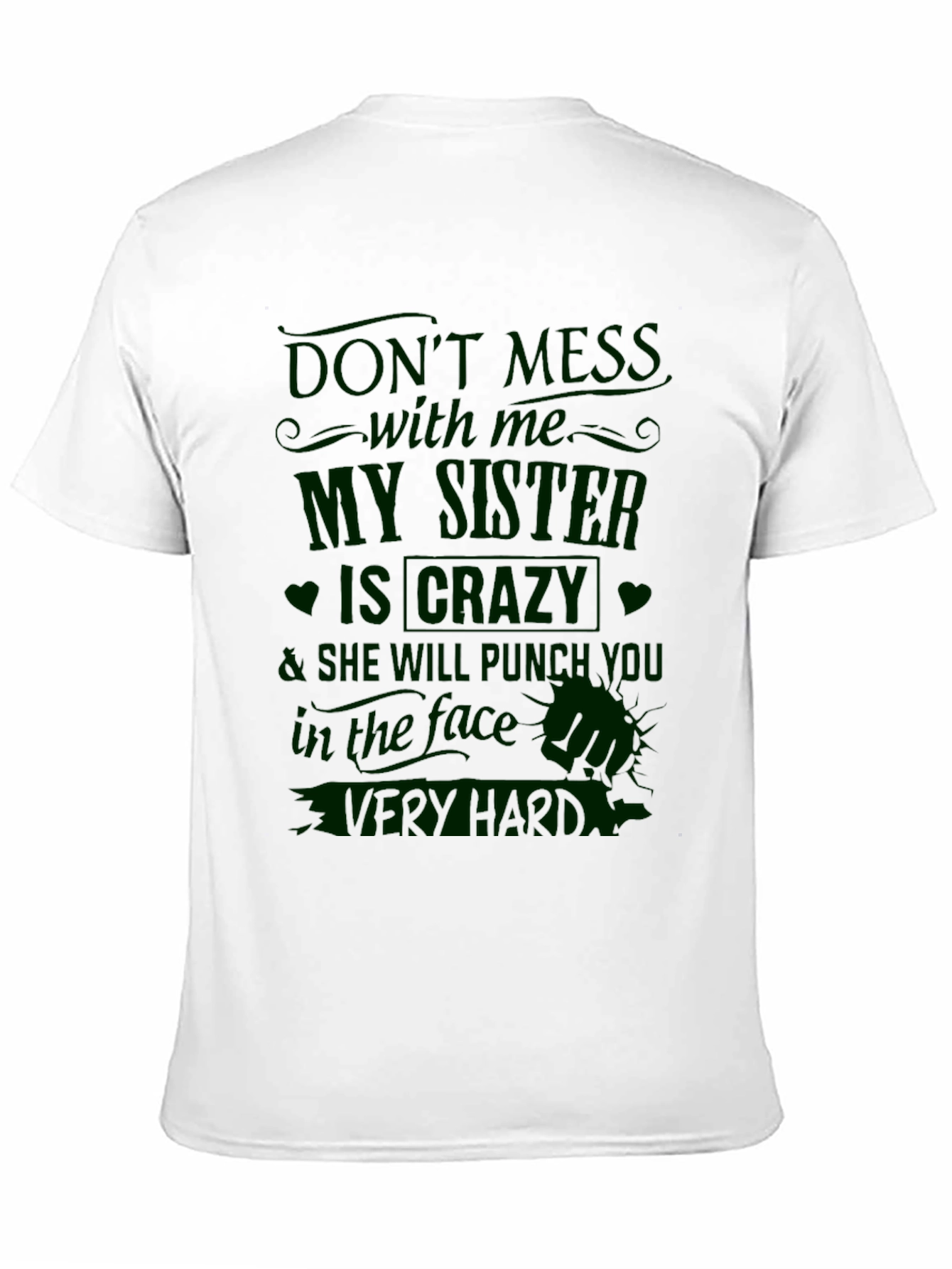 Black Crazy Sister T-Shirt - Funny Novelty Tee view 11