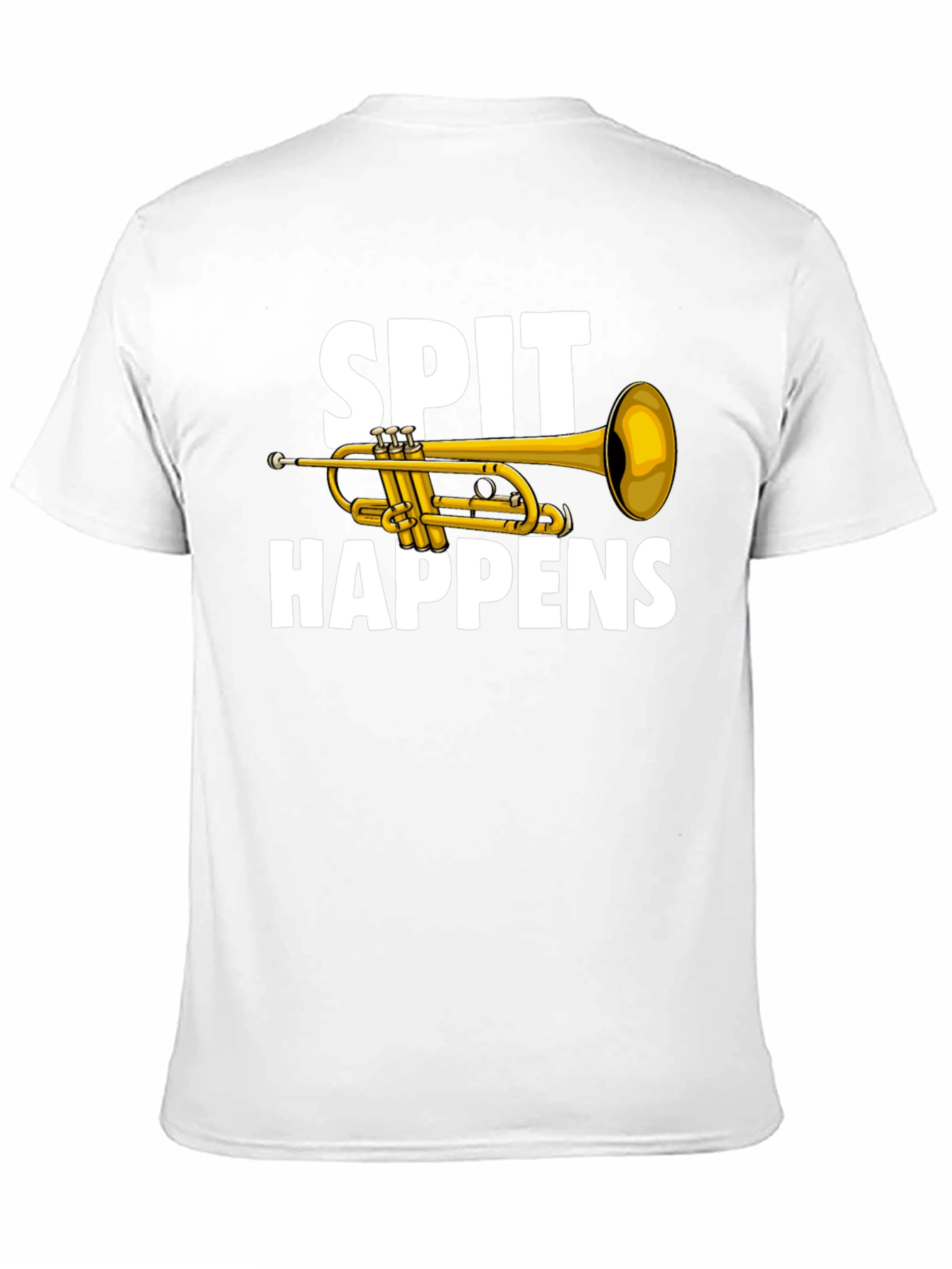Black Spit Happens Trumpet T-Shirt - Musician Humor view 11