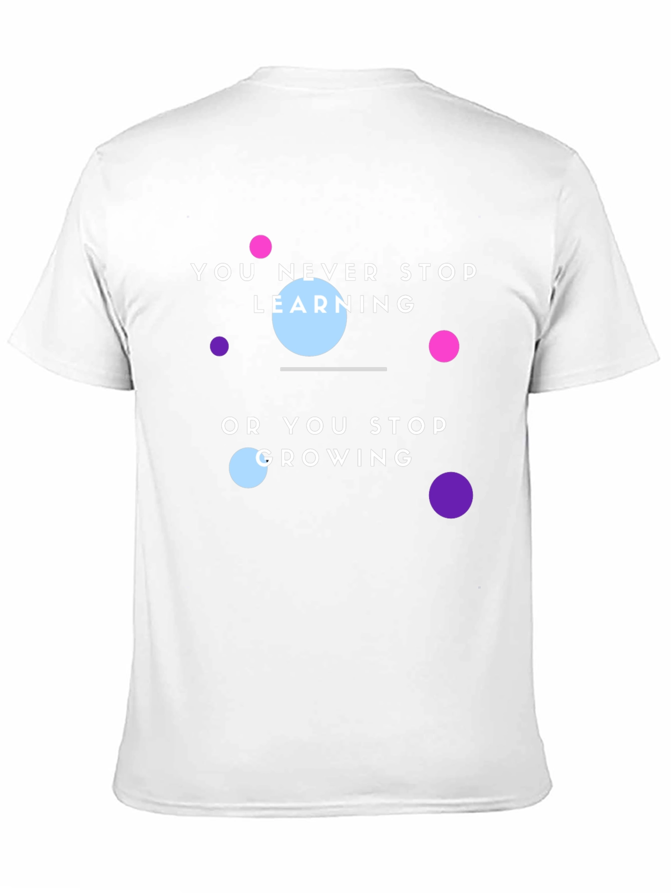 Black Motivational T-Shirt: You Never Stop Learning view 11