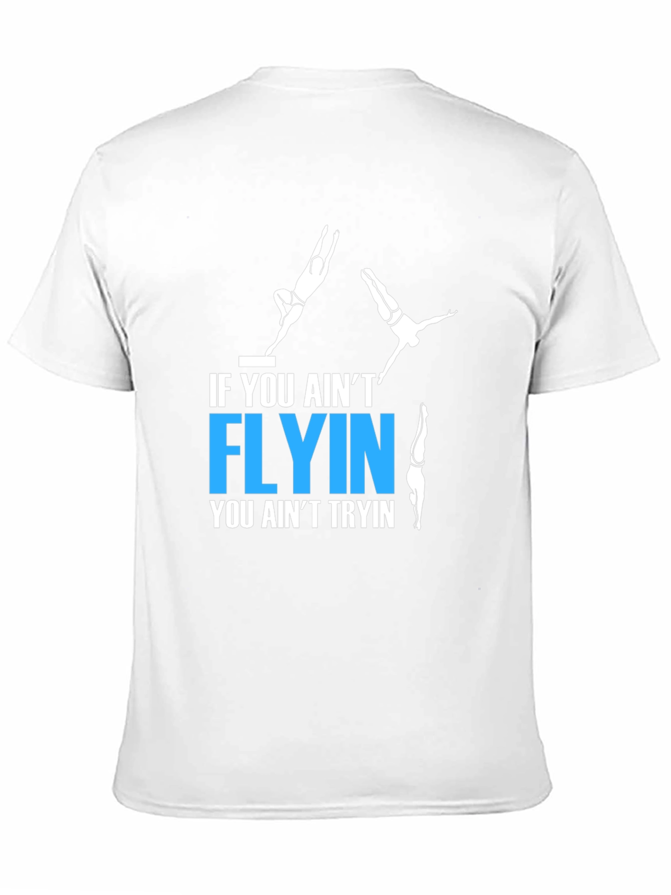 Black If You Ain't Flyin' T-Shirt view 11