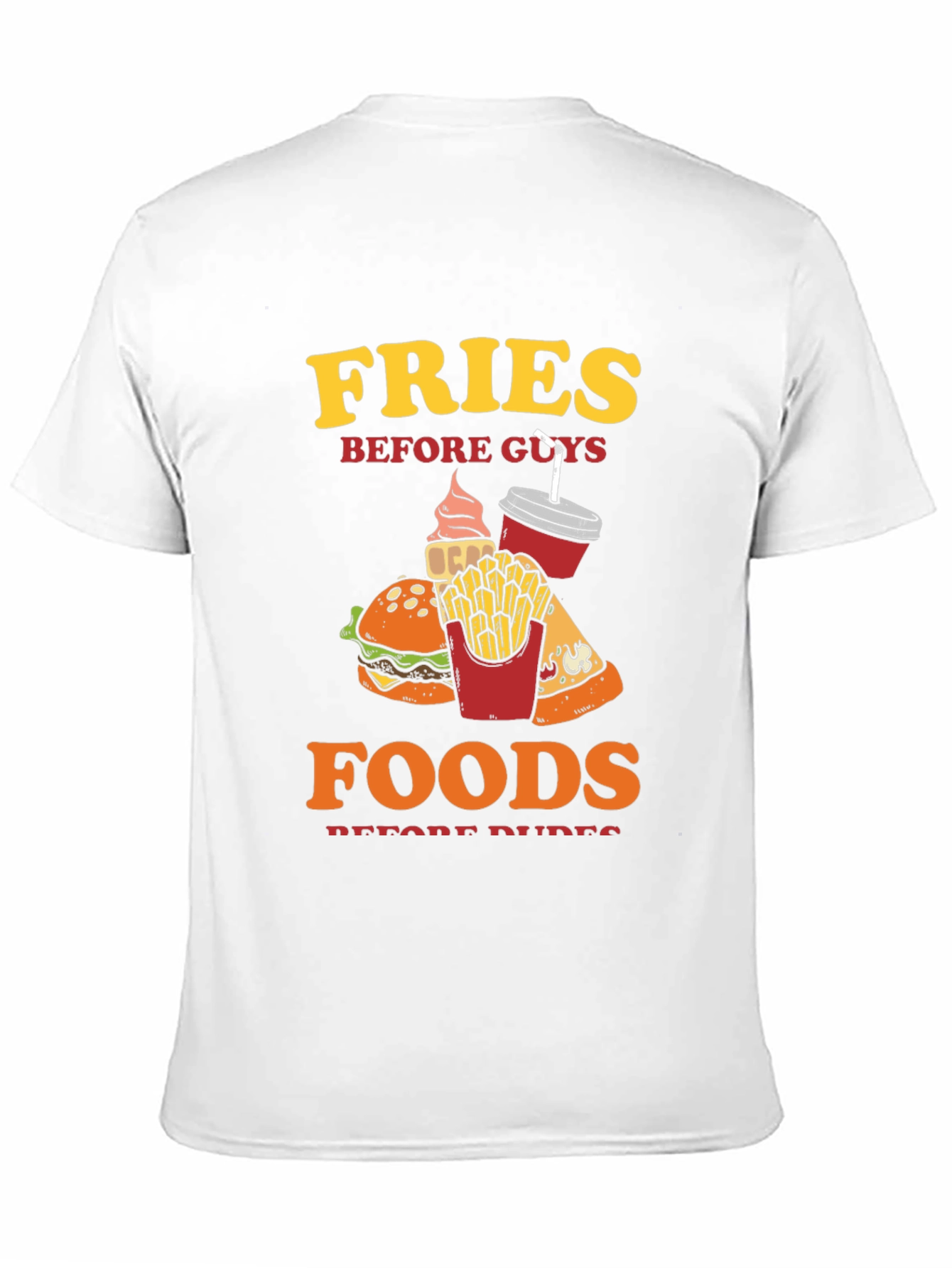 Fries Before Guys T-Shirt - Foodie Tee - 11