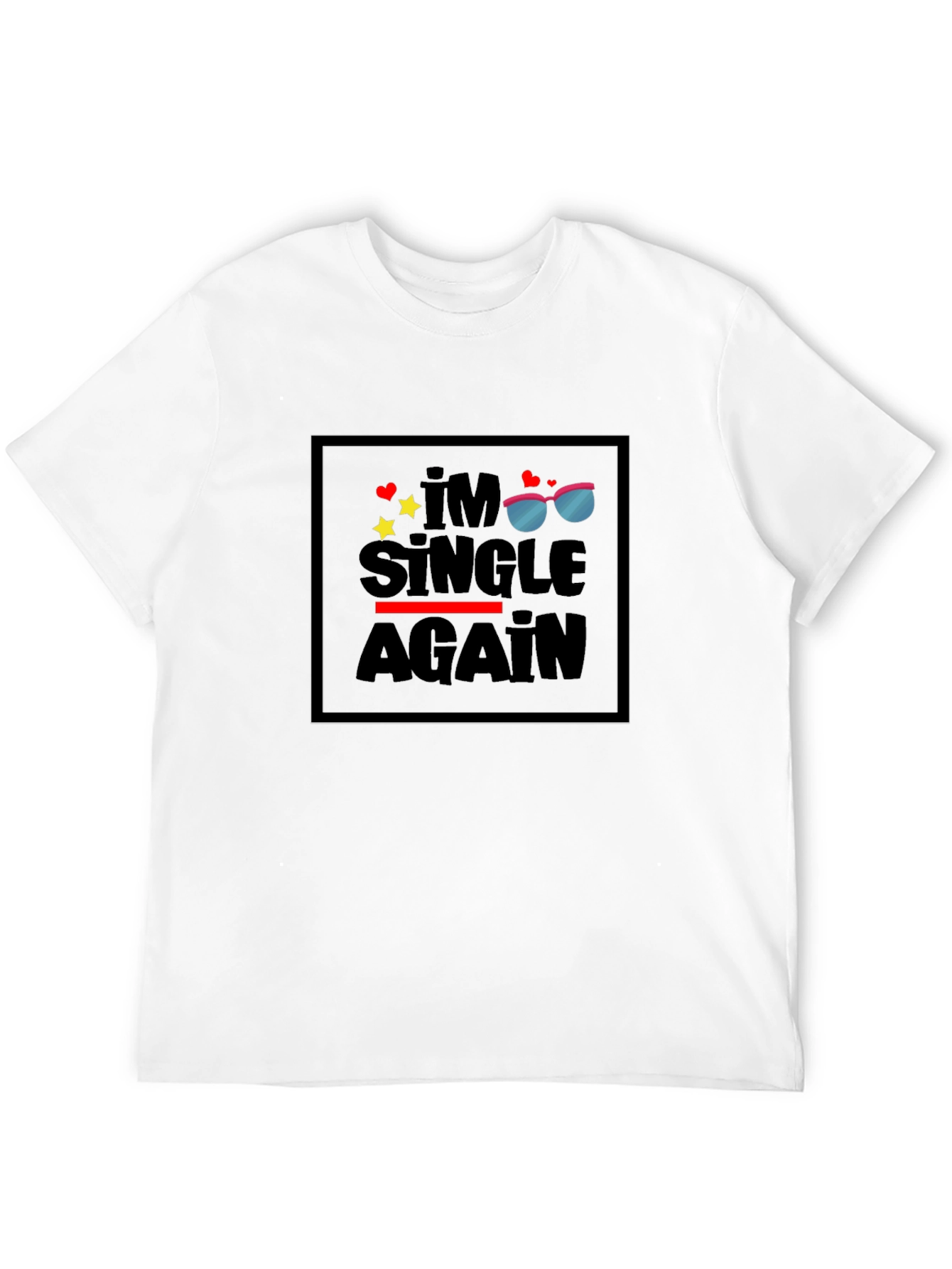 Black I'm Single Again T-Shirt - Fun Trendy Tee view 12