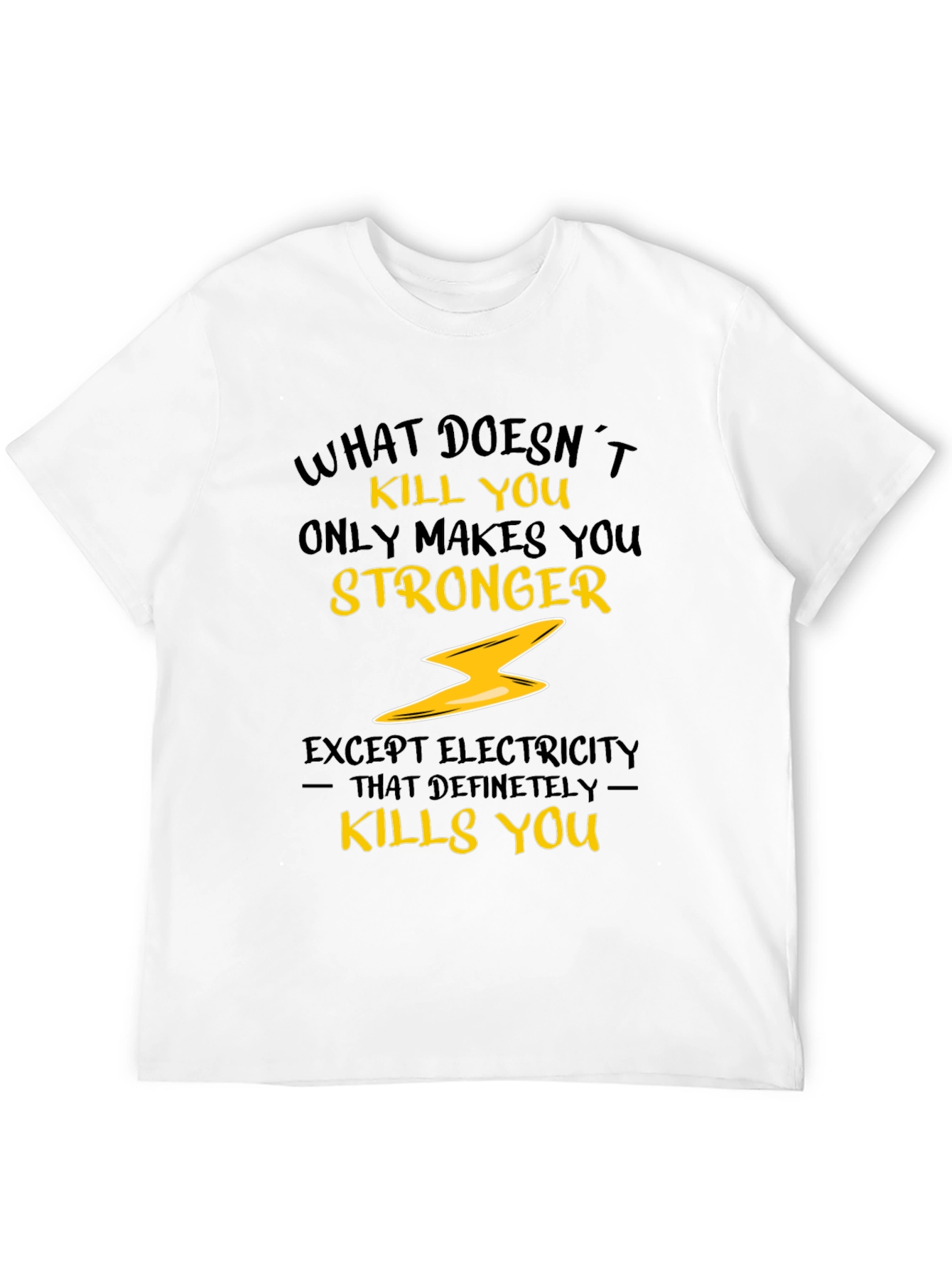 Black What Doesn't Kill You T-Shirt view 12