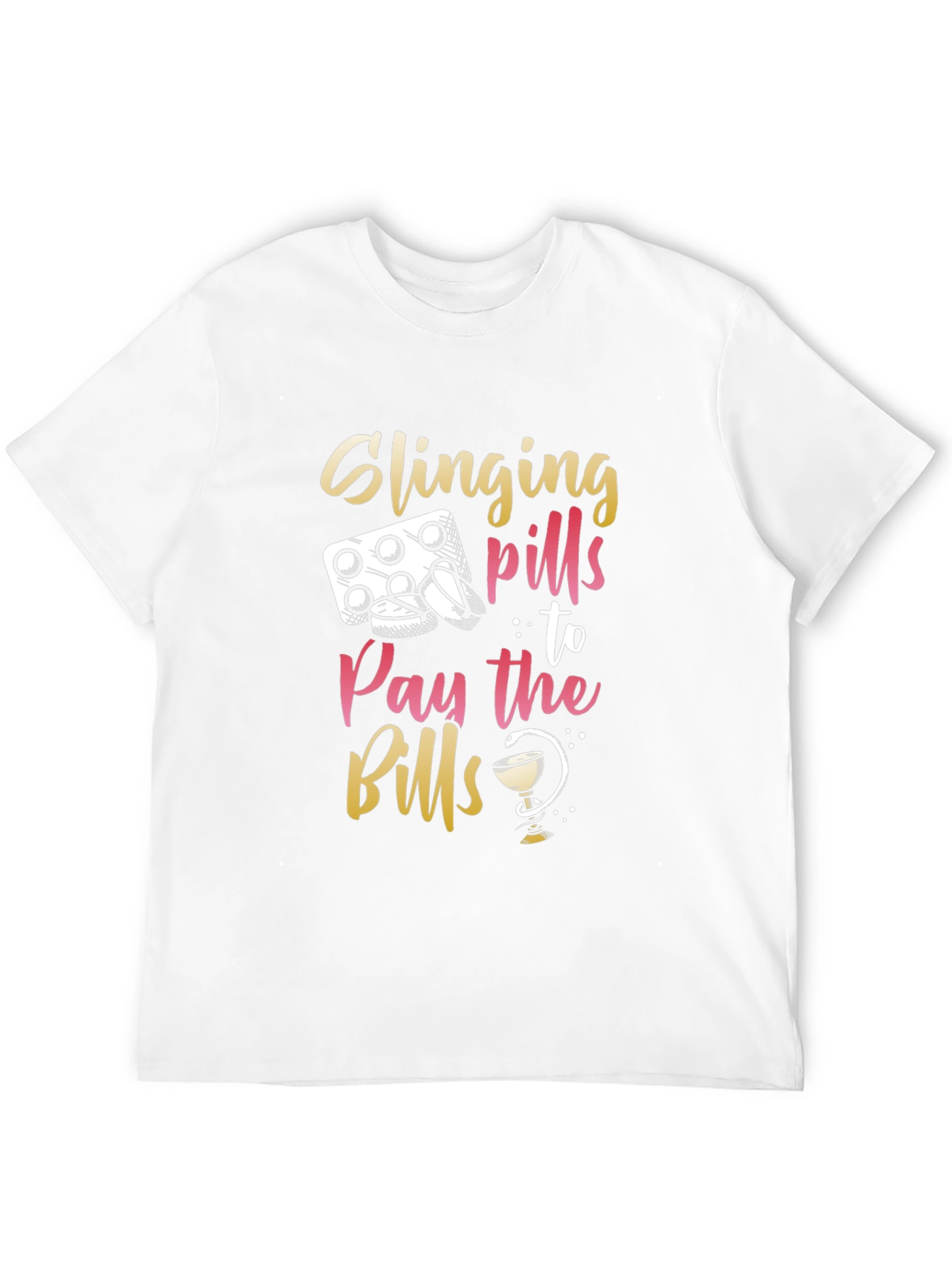 Black Slinging Pills to Pay the Bills Funny T-Shirt view 12