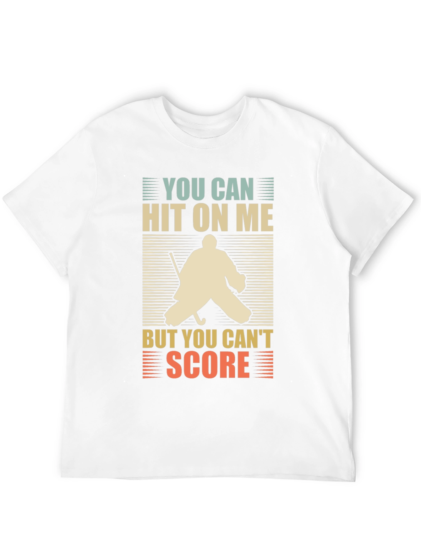Black Hockey Goalie T-Shirt: You Can Hit On Me, But You Can't Score view 12