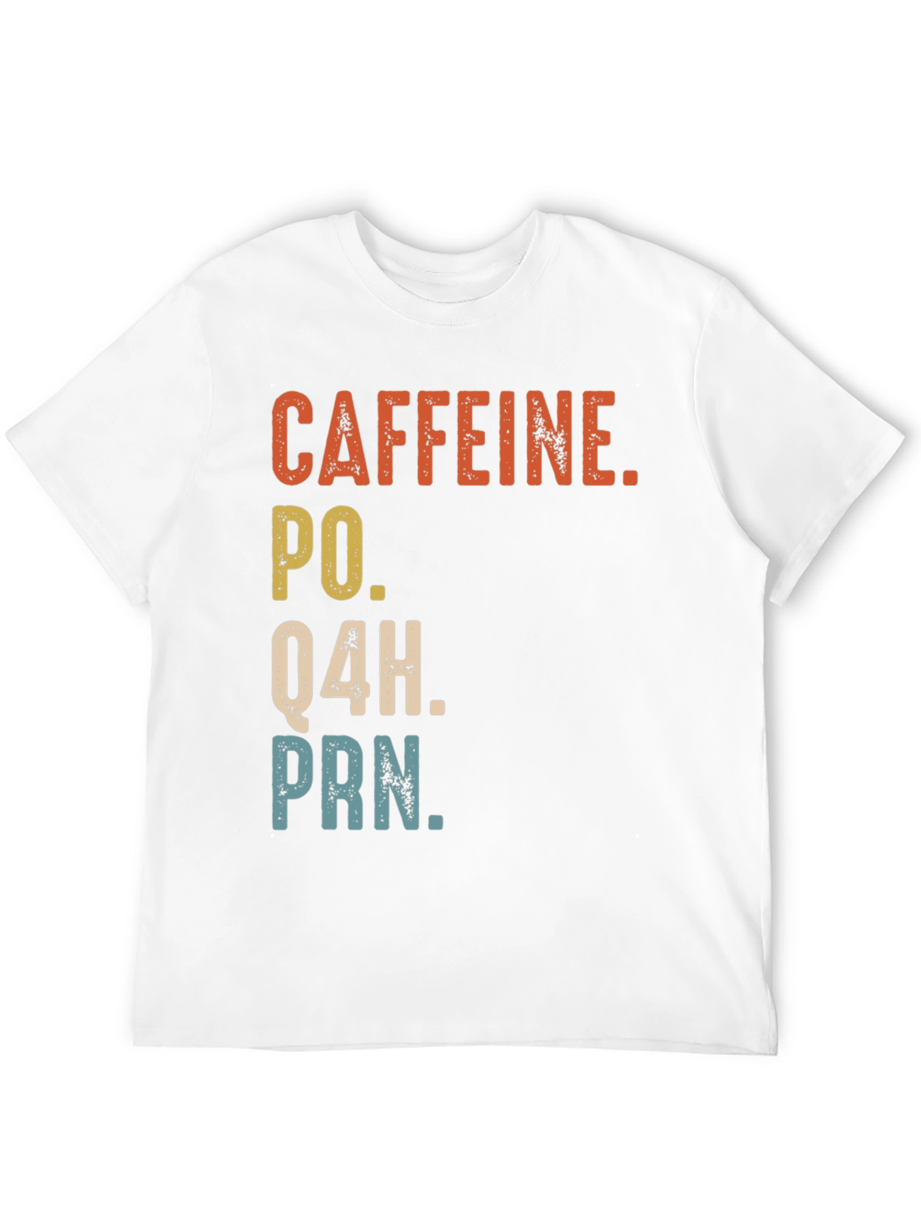 Black Caffeine PO Q4H PRN Nurse Humor T-Shirt view 12