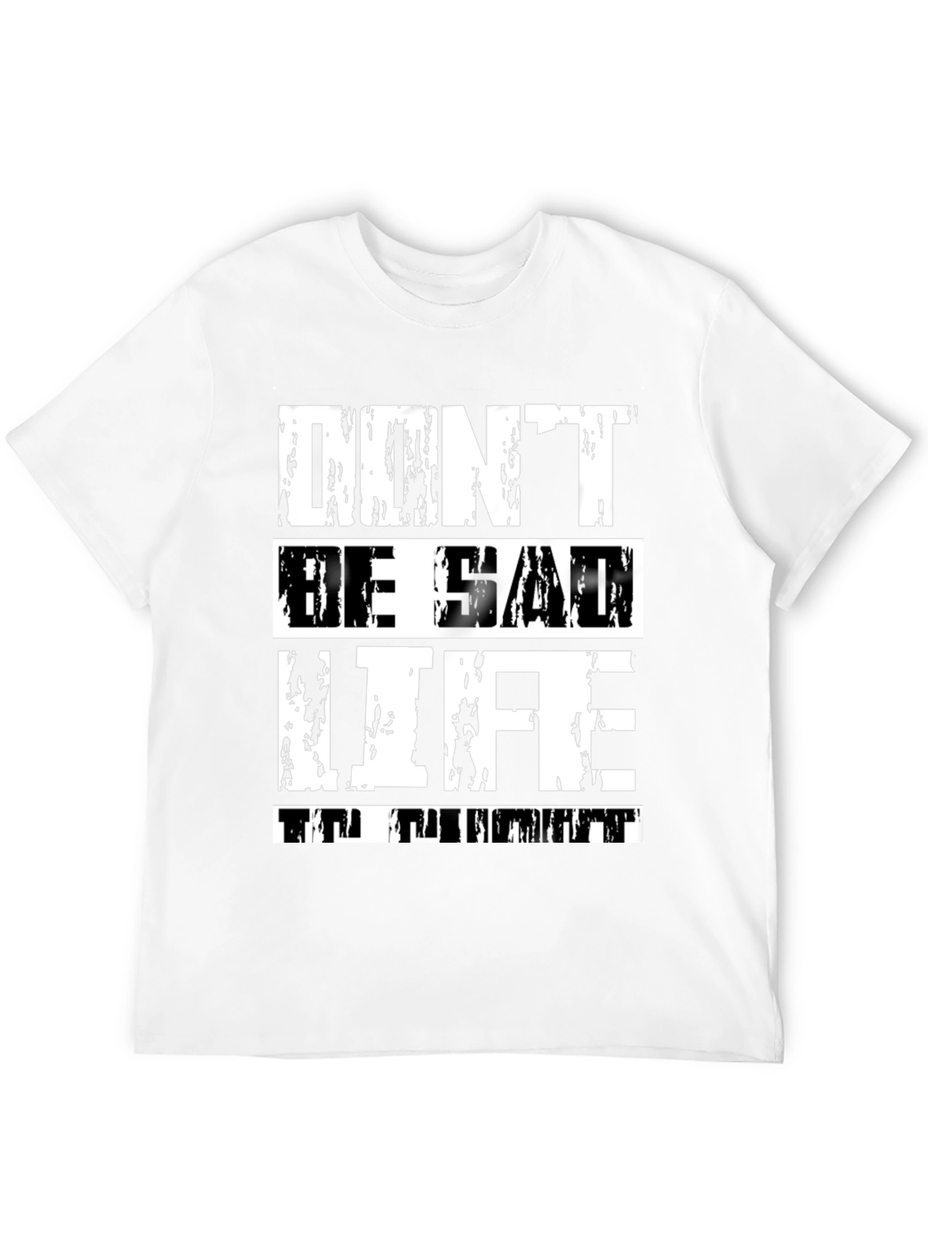 Black Don't Be Sad Life Is Great Graphic Tee view 12