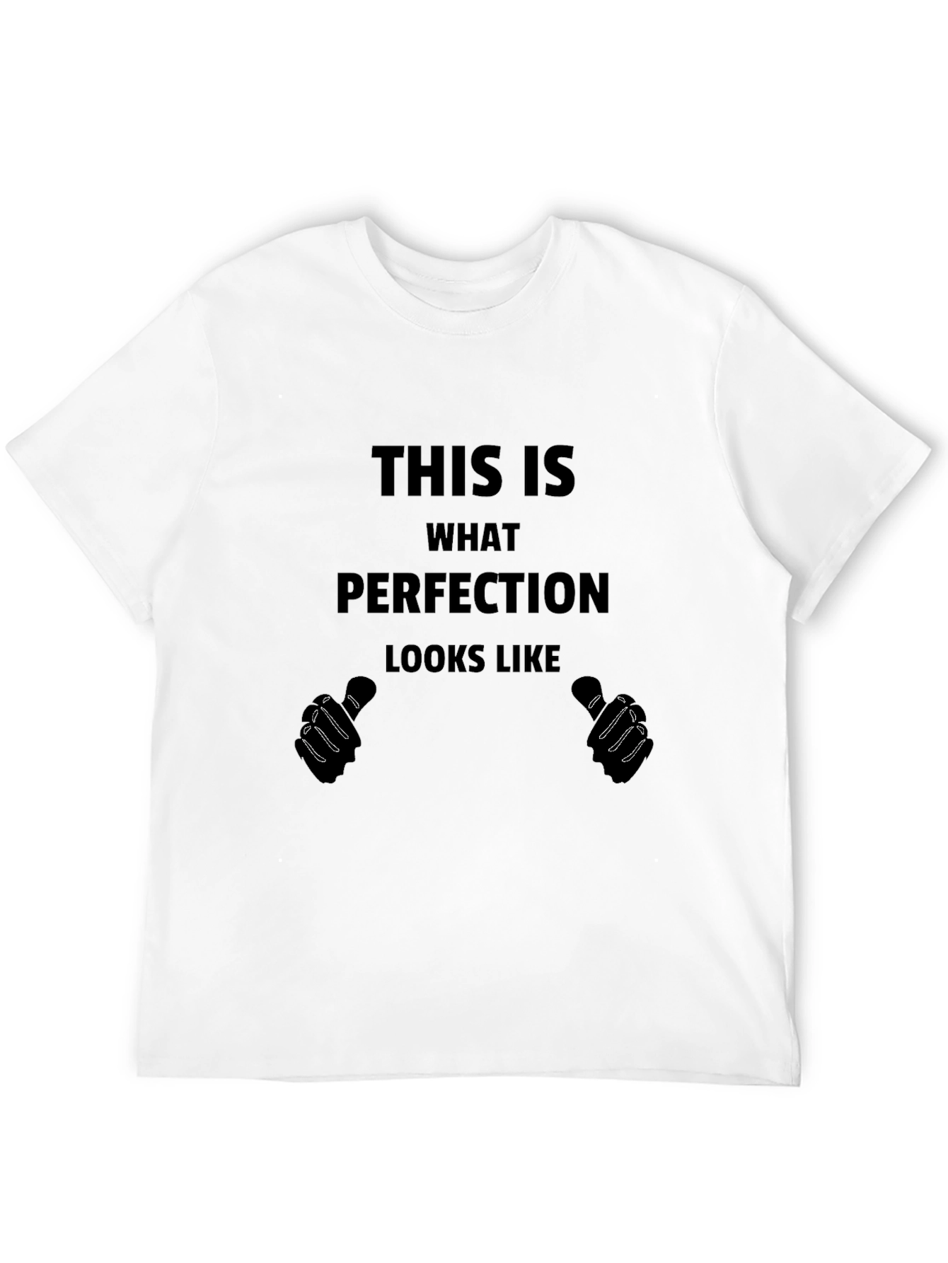 Black Perfection Humor Tee - This Is What Perfection Looks Like T-Shirt view 12
