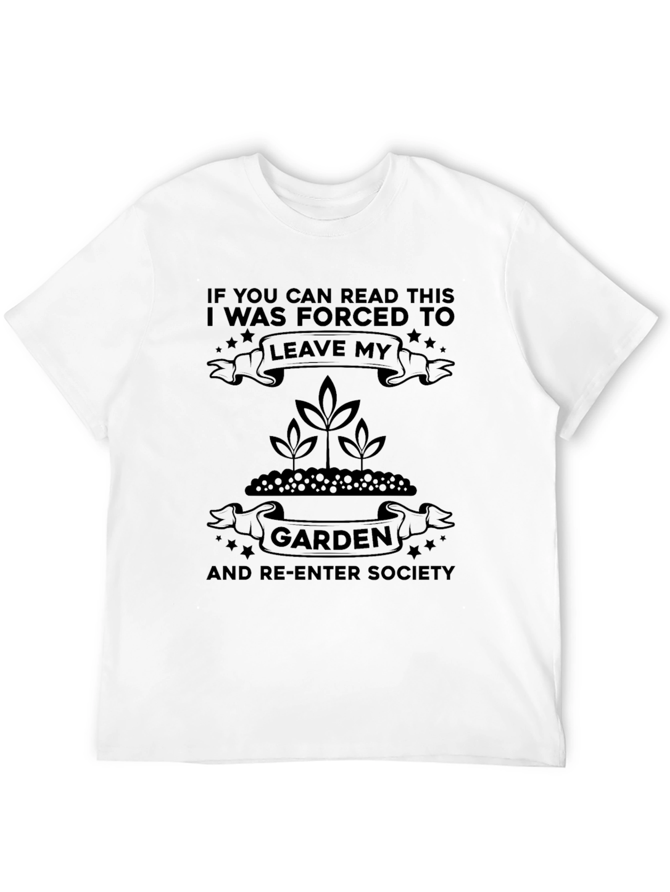 Black Leave My Garden Black T-Shirt view 12