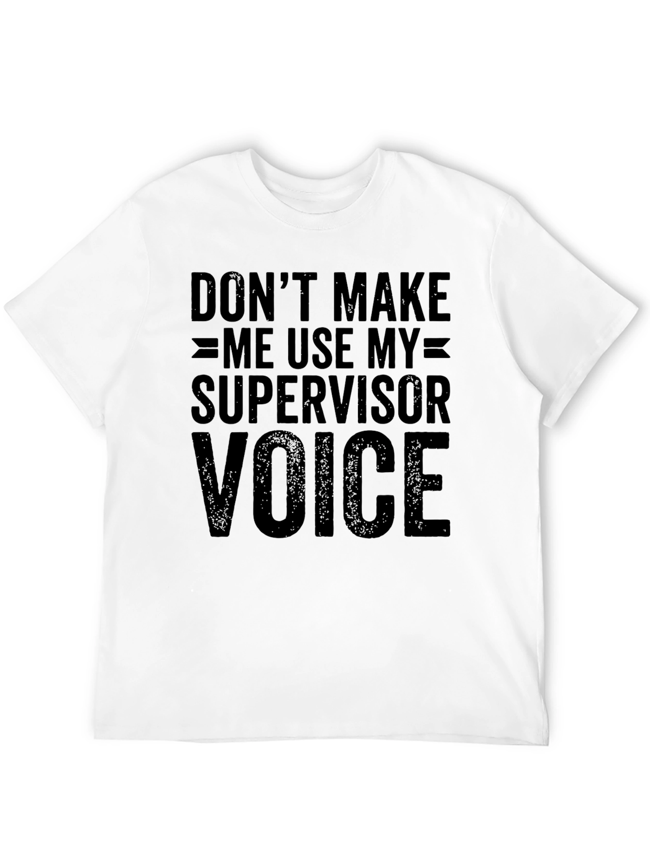Black Supervisor Voice T-Shirt - Funny Warning Tee view 12