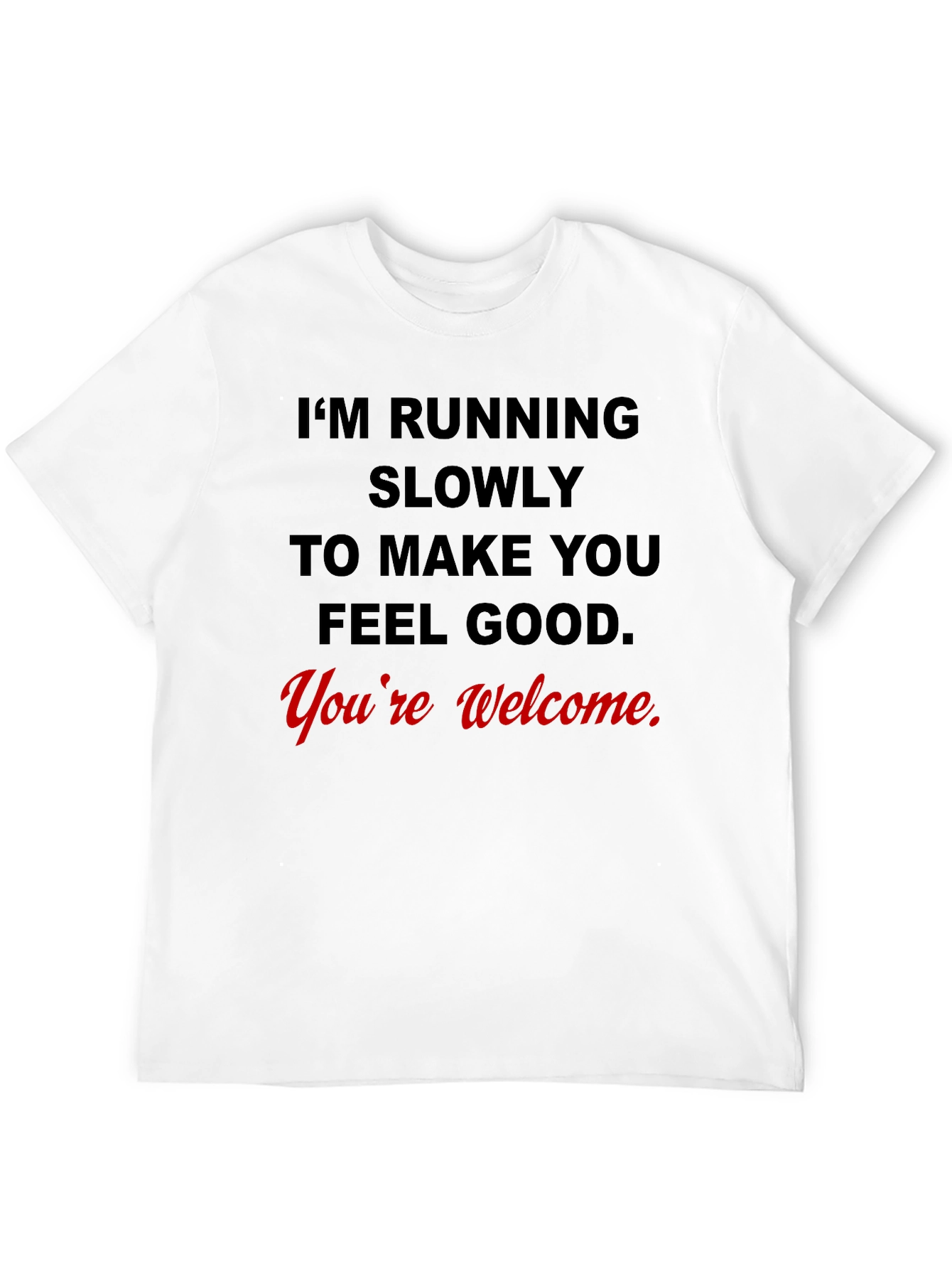 Black Funny Running Slogan T-Shirt - You're Welcome view 12