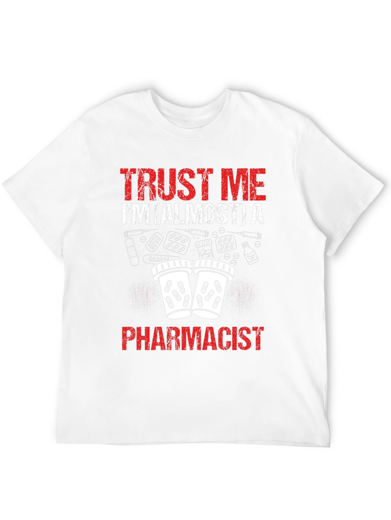 Black Trust Me I'm Almost a Pharmacist Funny T-Shirt view 12