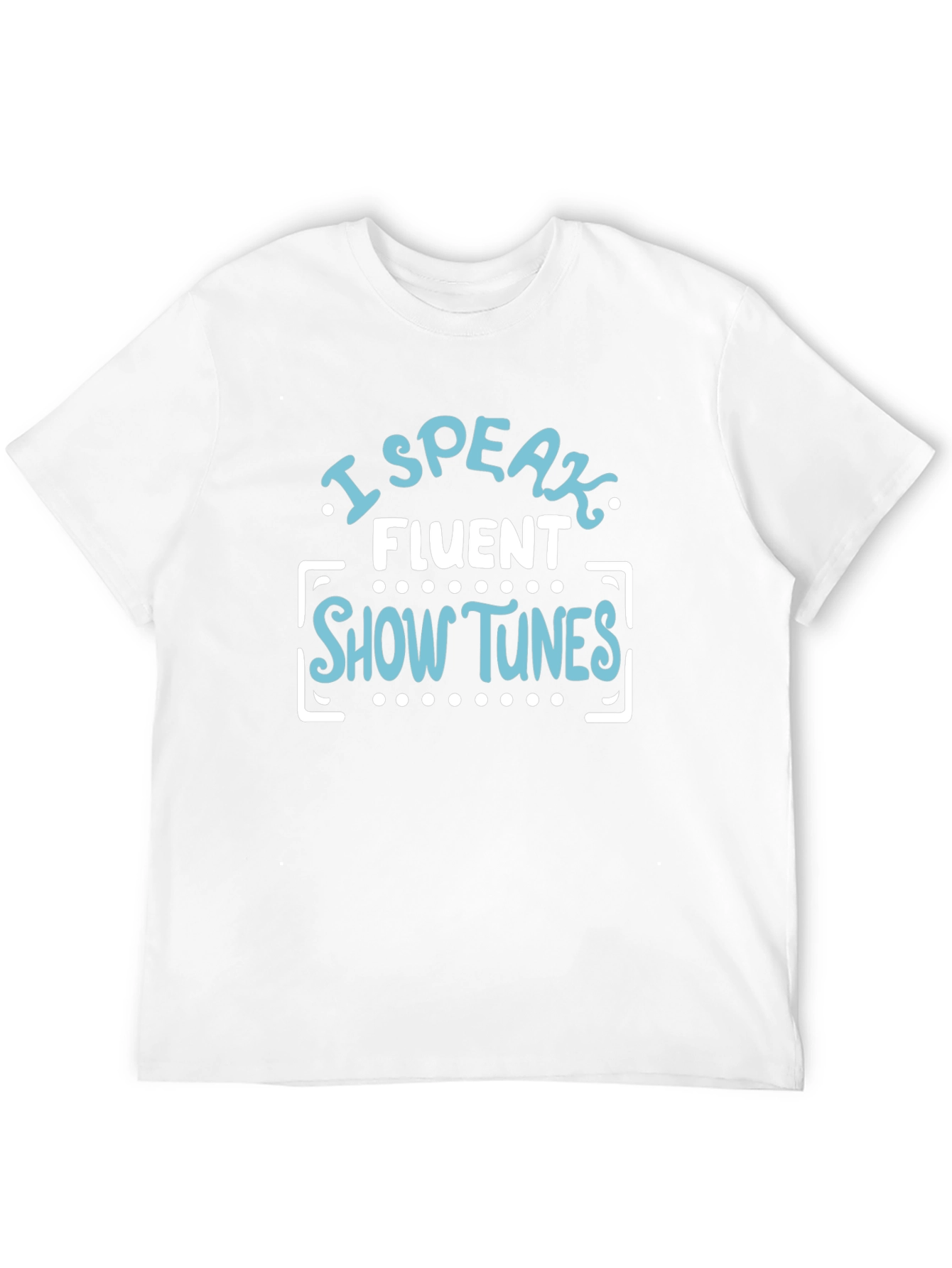 Black I Speak Fluent Show Tunes T-Shirt view 12