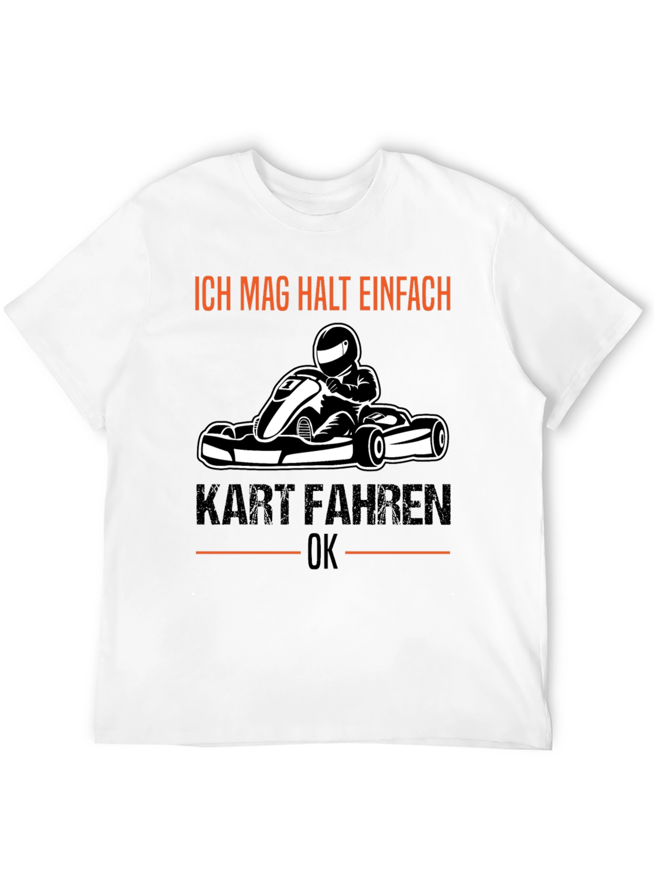 Black Kart Racing T-Shirt - "Ich Mag Halt Einfach Kart Fahren OK" view 12