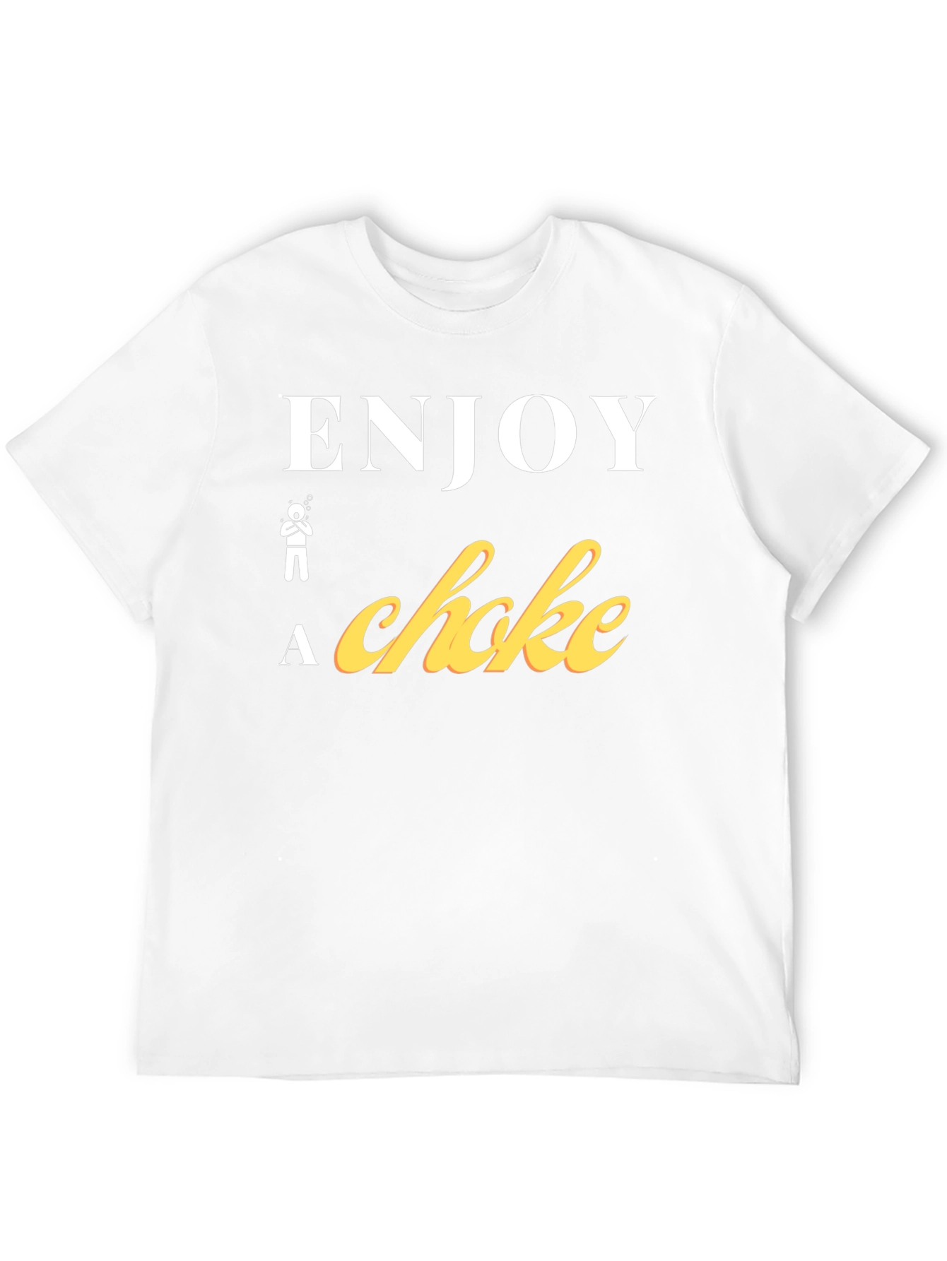 Black Enjoy a Choke Funny T-Shirt view 12